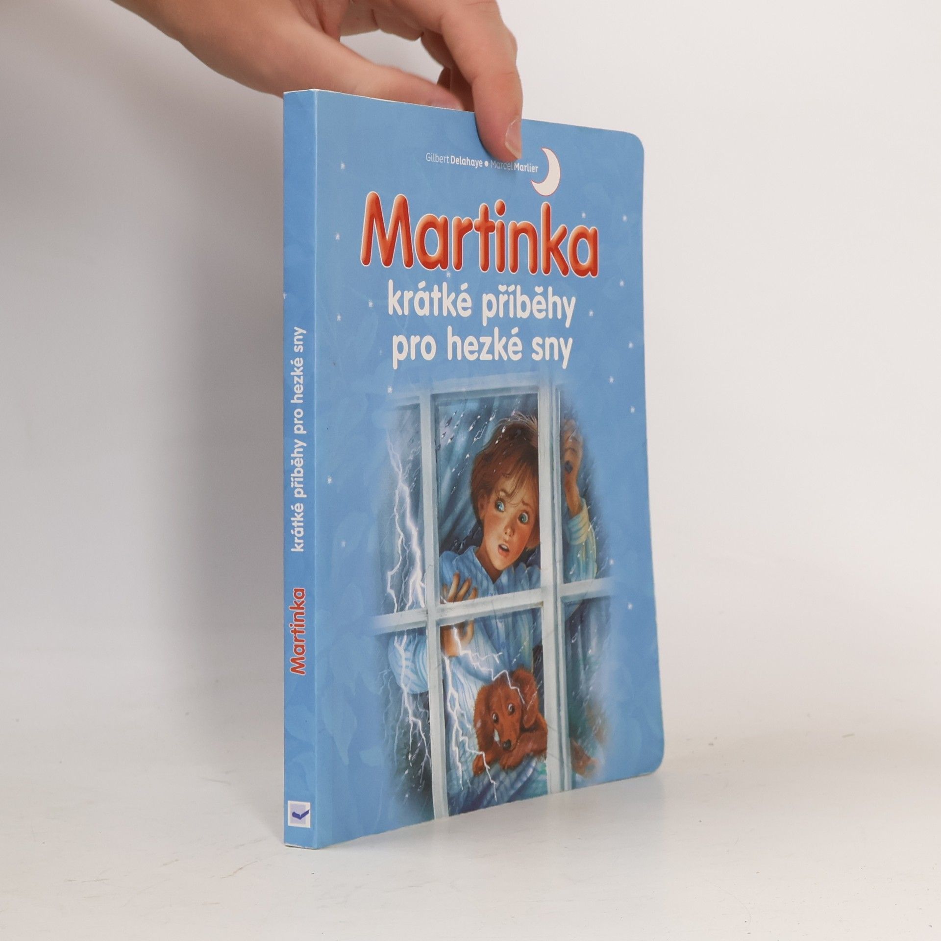 Gilbert Delahaye Martinka. Krátké příběhy pro hezké sny