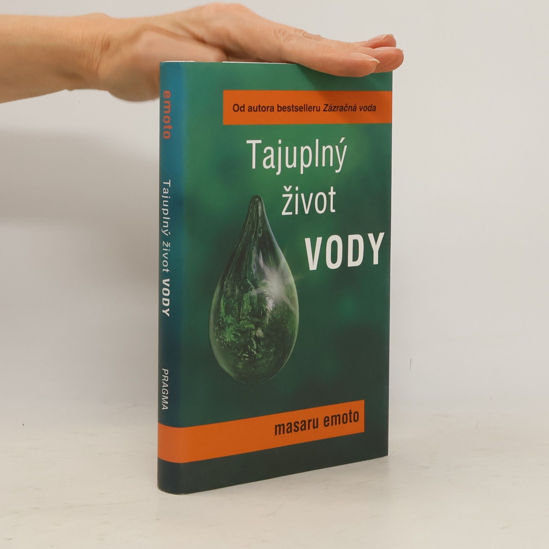 Masaru Emoto Tajuplný život vody