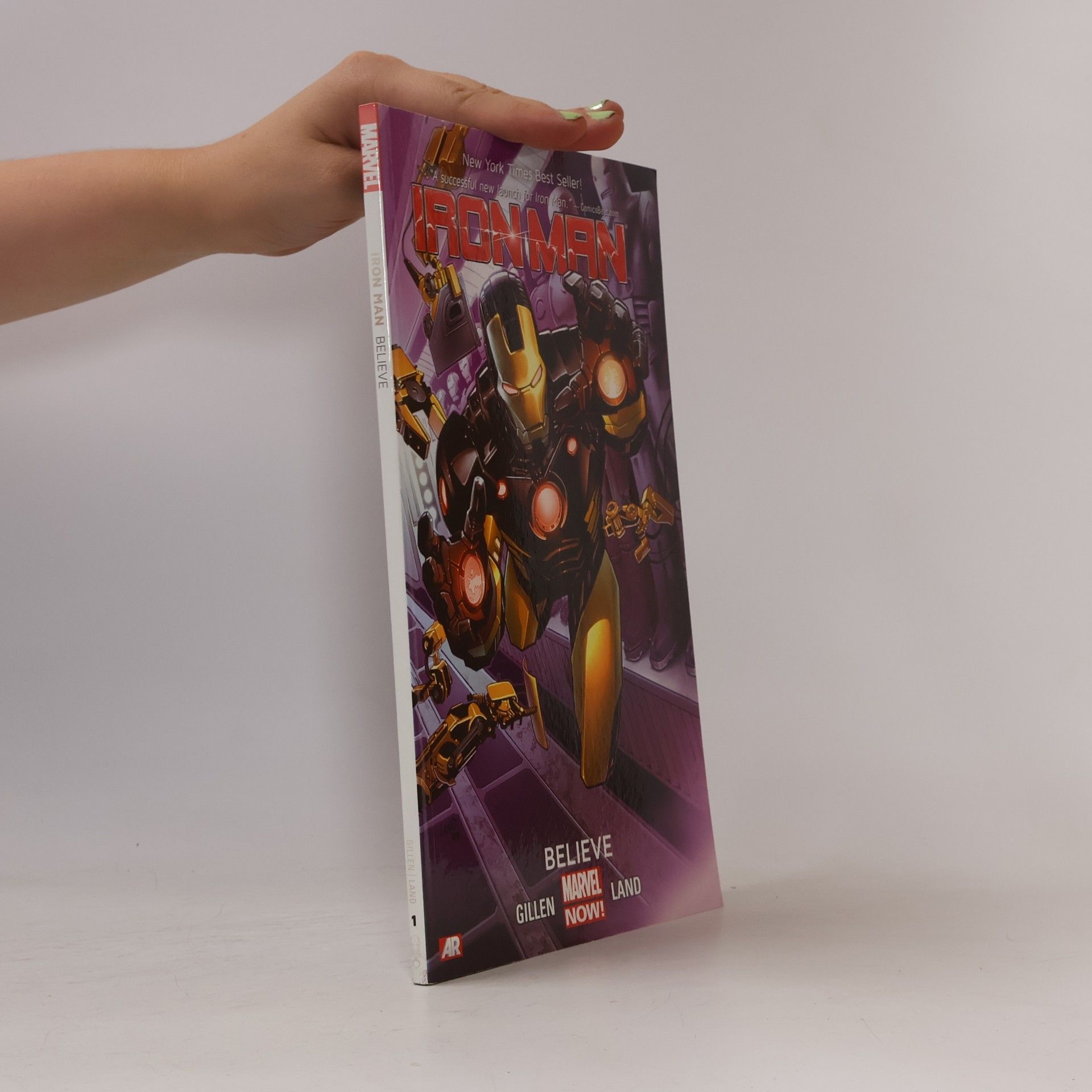 Kieron Gillen Iron Man Volume 1: Believe (marvel Now)