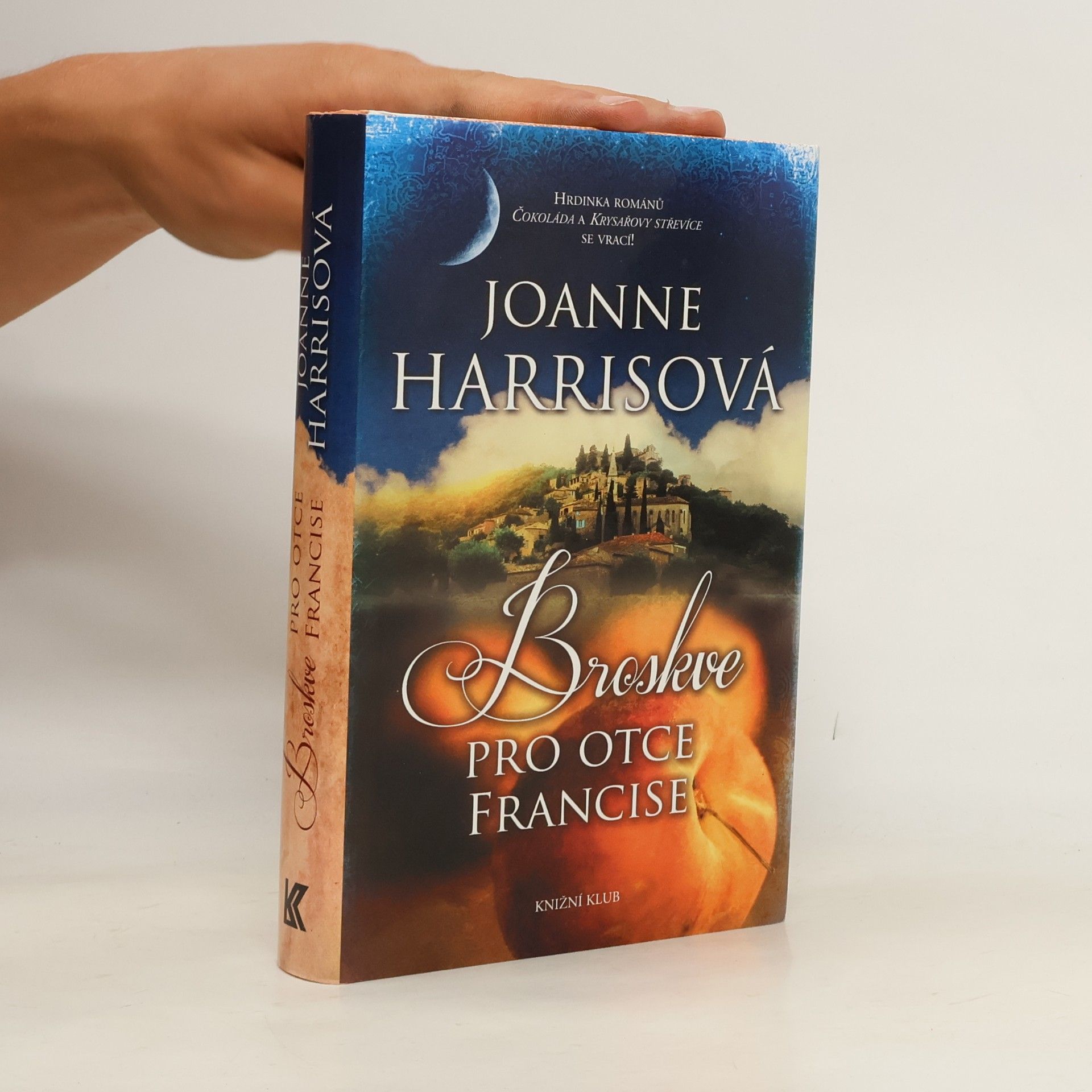 Joanne Harris Broskve pro otce Francise