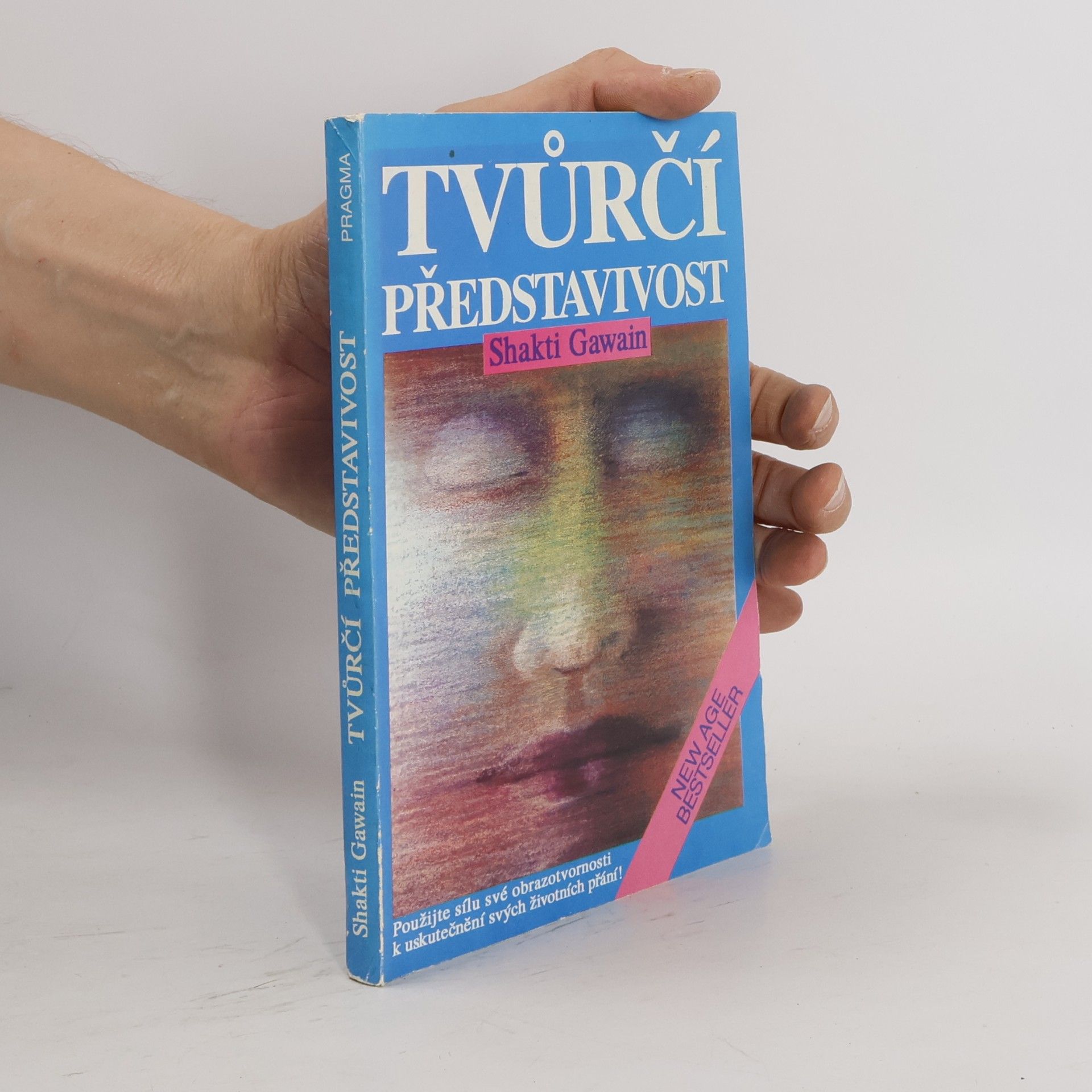 Shakti Gawain Tvůrčí představivost