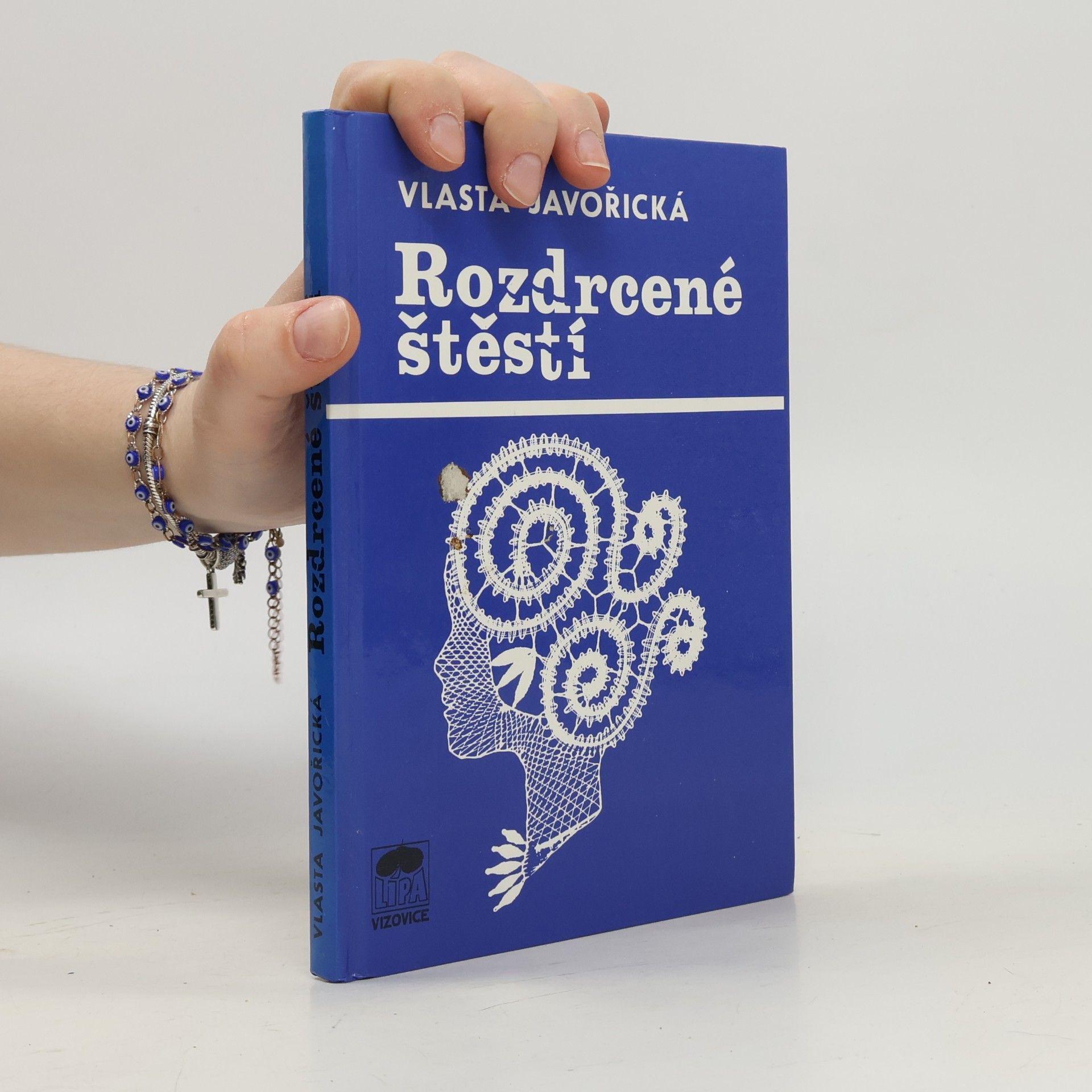 Vlasta Javořická Rozdrcené štěstí