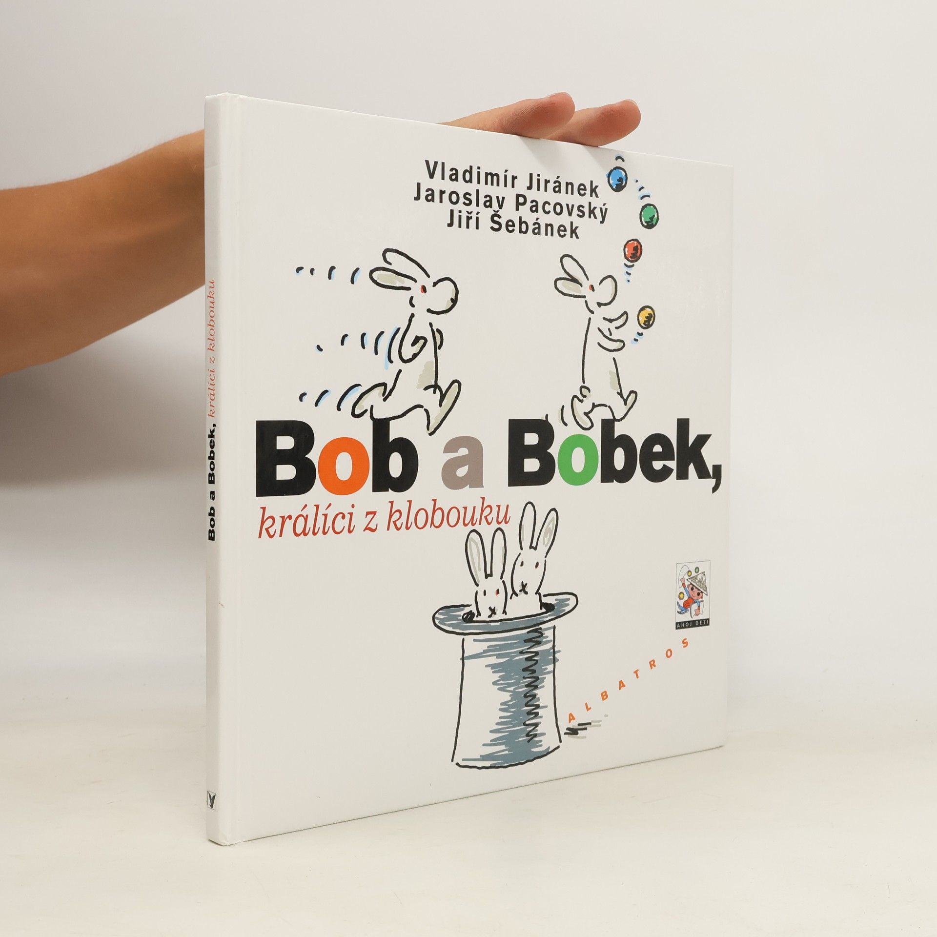 Vladimír Jiránek Bob a Bobek, králíci z klobouku