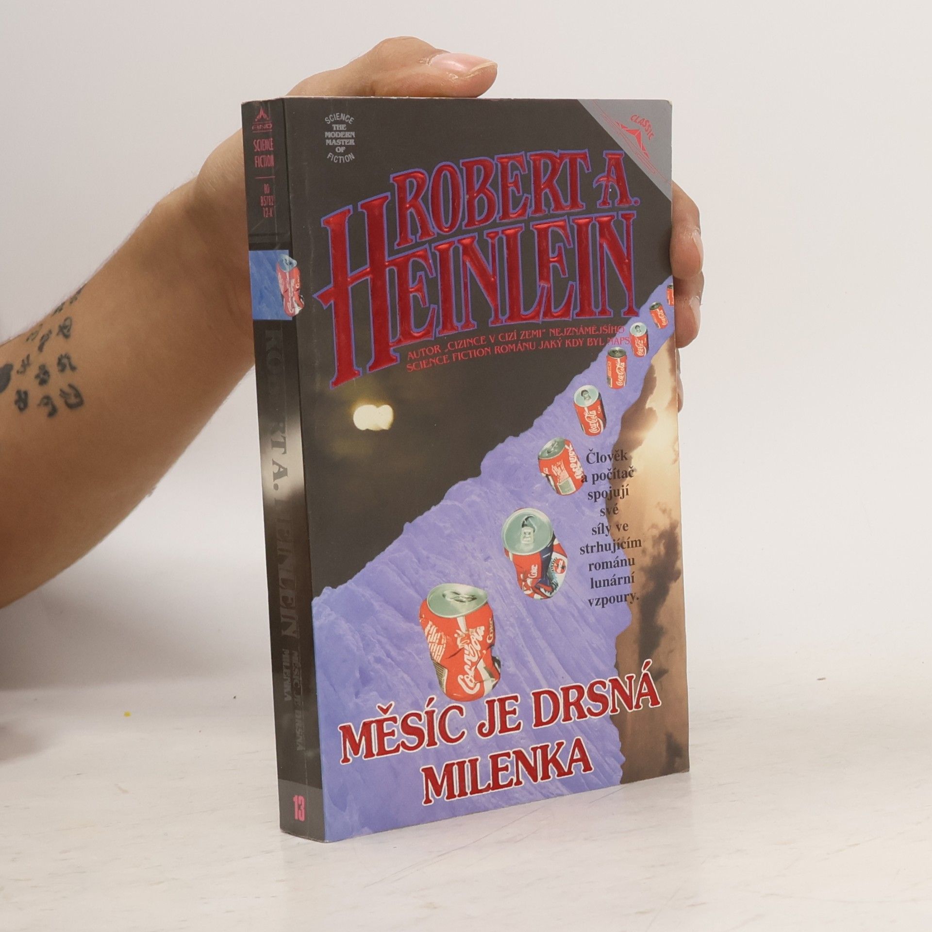 Robert A. Heinlein Měsíc je drsná milenka