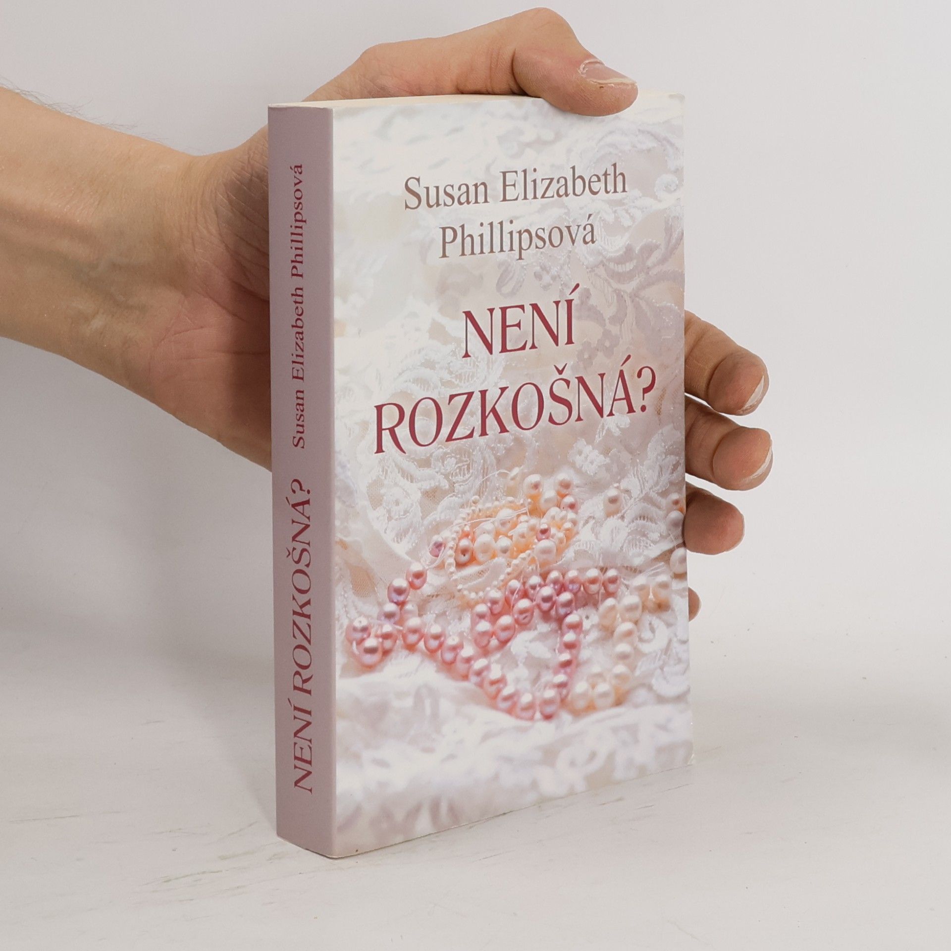 Susan Elizabeth Phillips Není rozkošná?