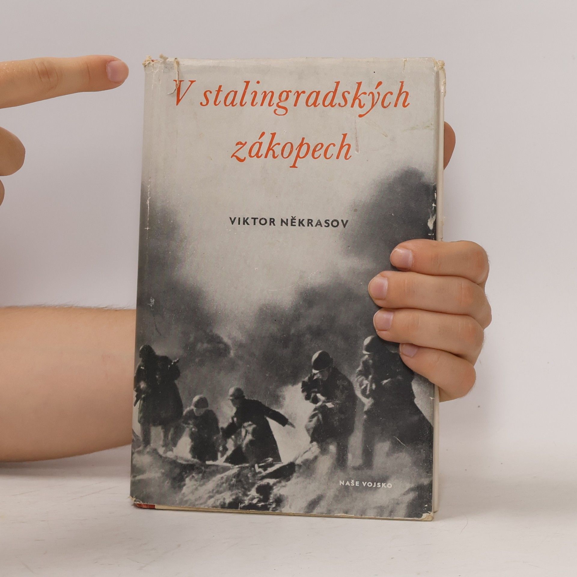 Viktor Někrasov V Stalingradských zákopech