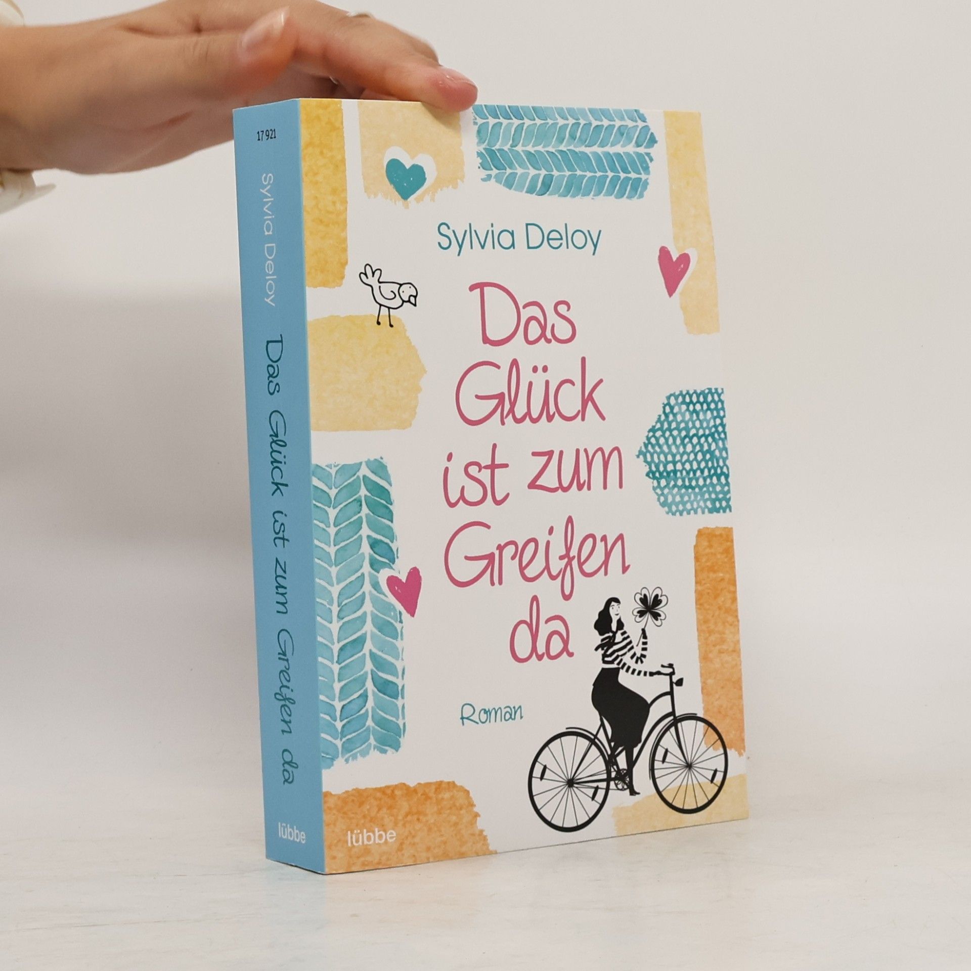 Sylvia Deloy Das Glück ist zum Greifen da