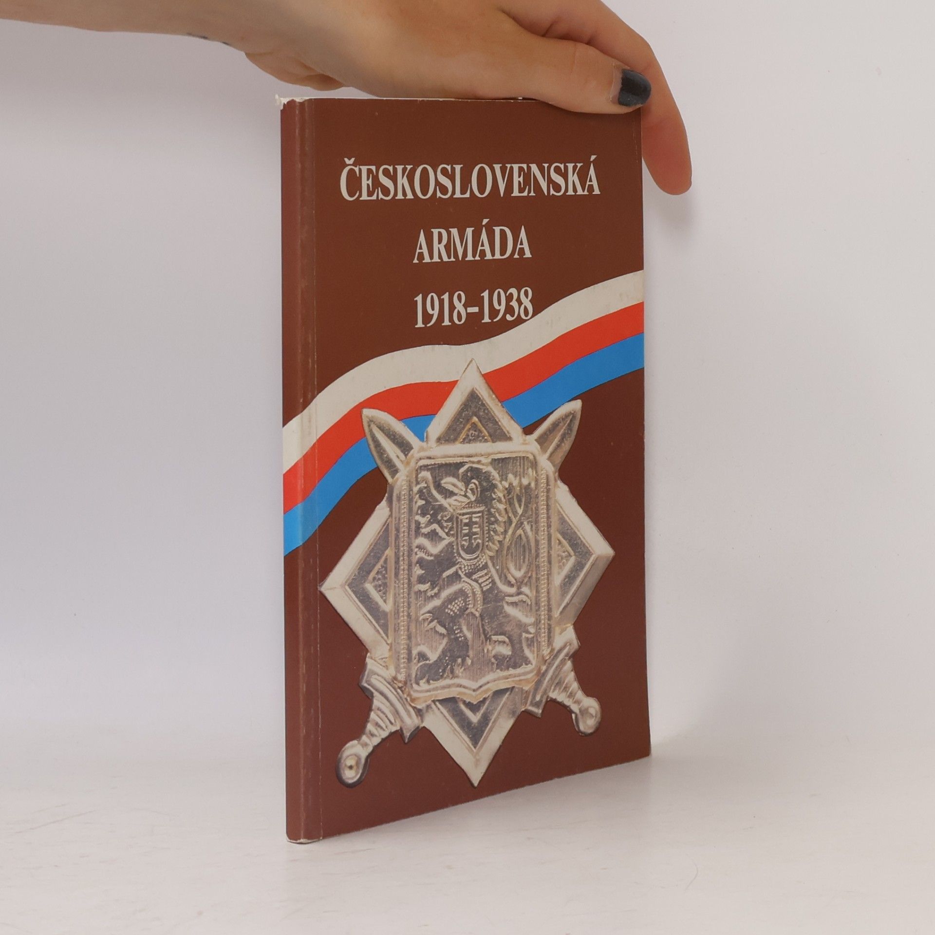 Collectif d'auteurs Československá armáda 1918-1938
