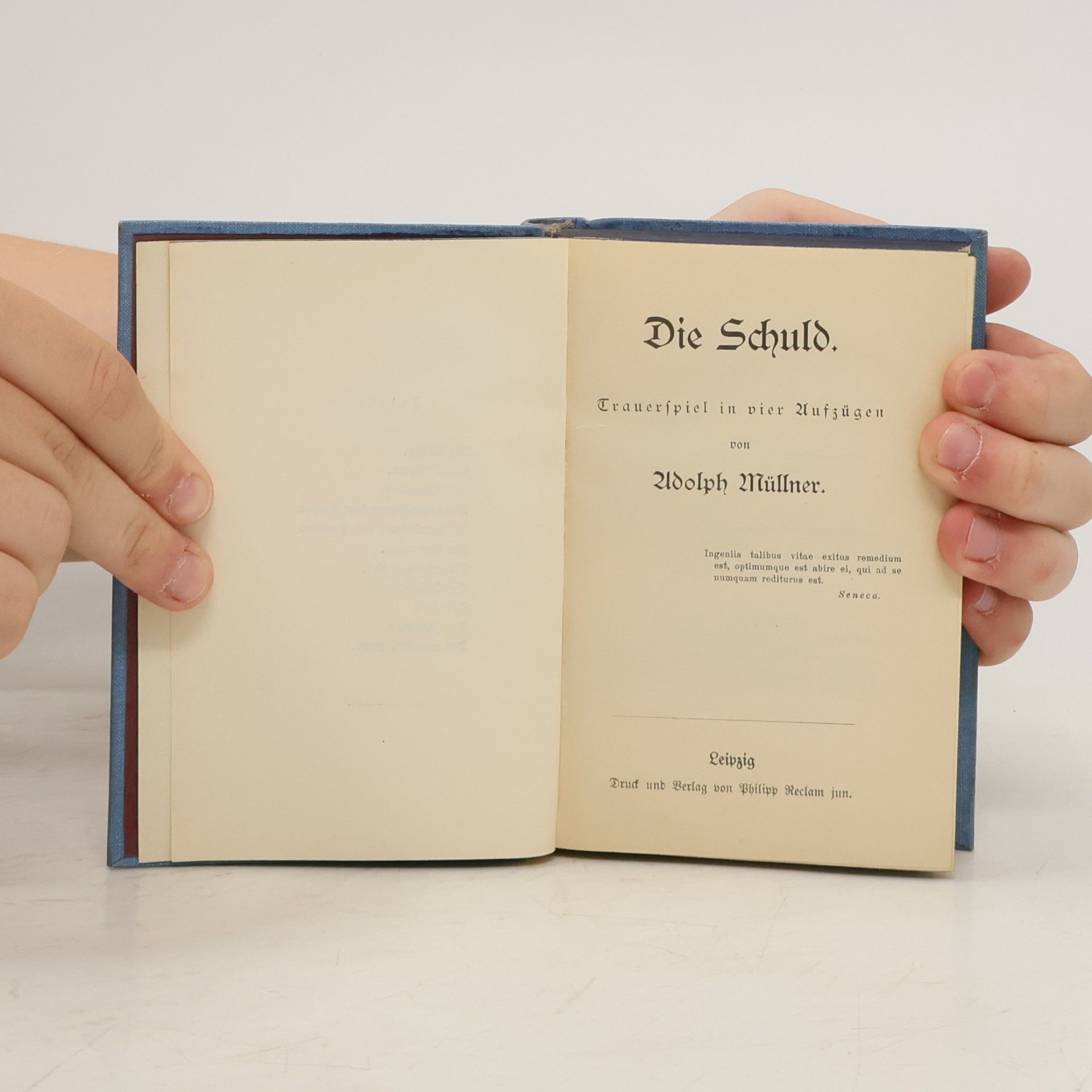 Adolph Müllner Dramatische Werke. Die Schuld