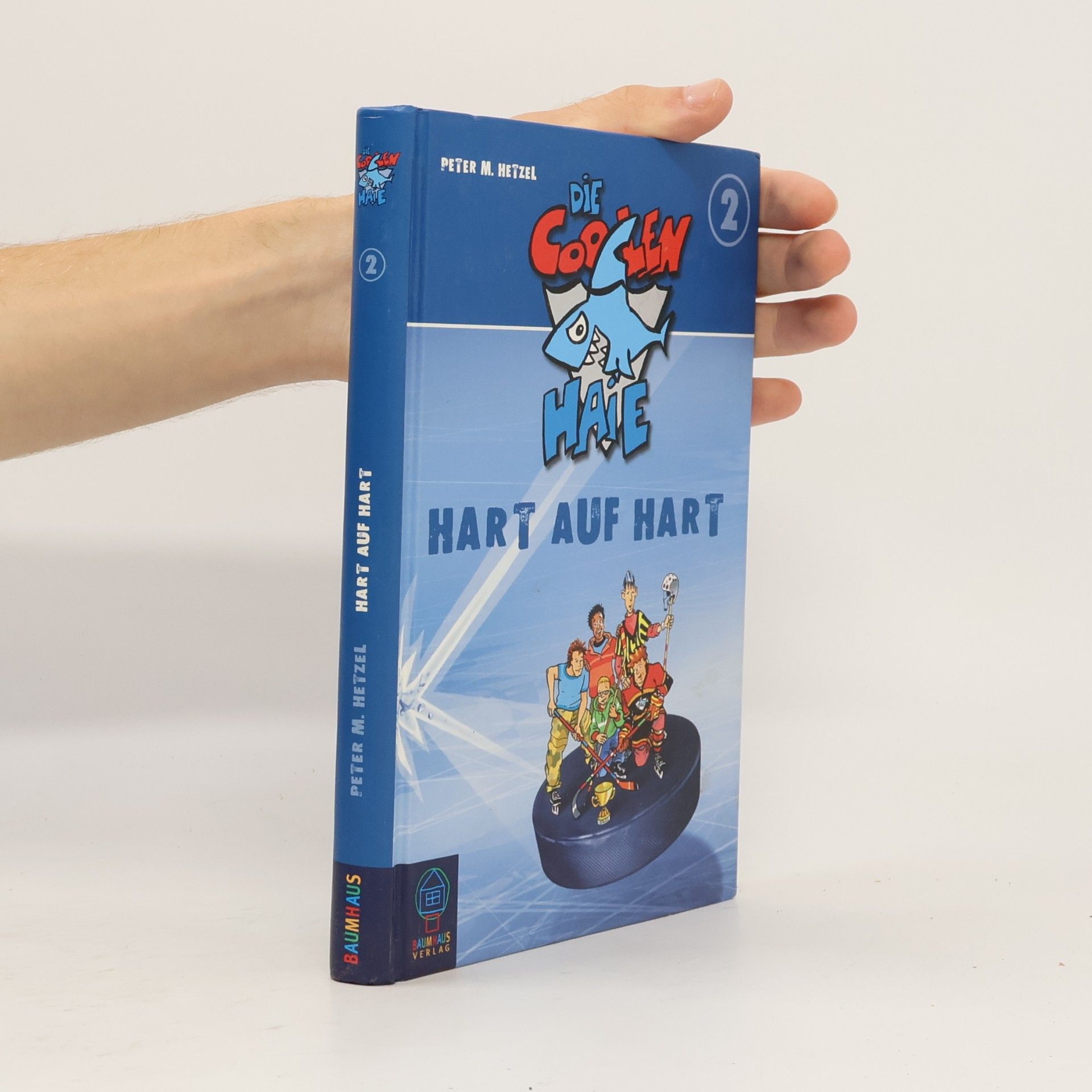 Peter M. Hetzel Die coolen Haie - 2: Hart auf hart