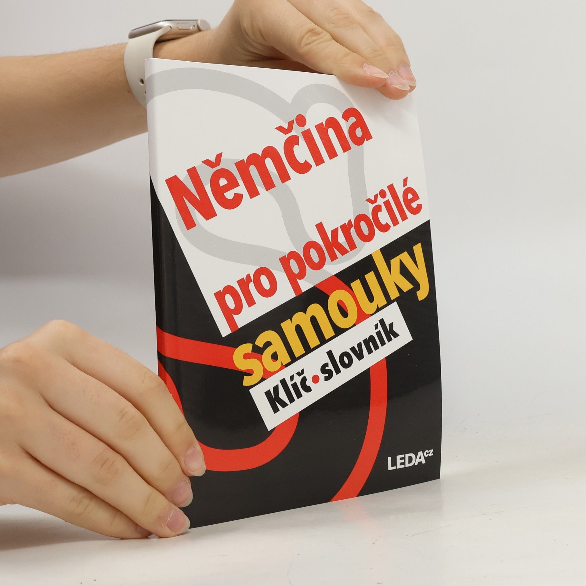 Alena Nekovářová Němčina pro pokročilé samouky. Klíč, slovník