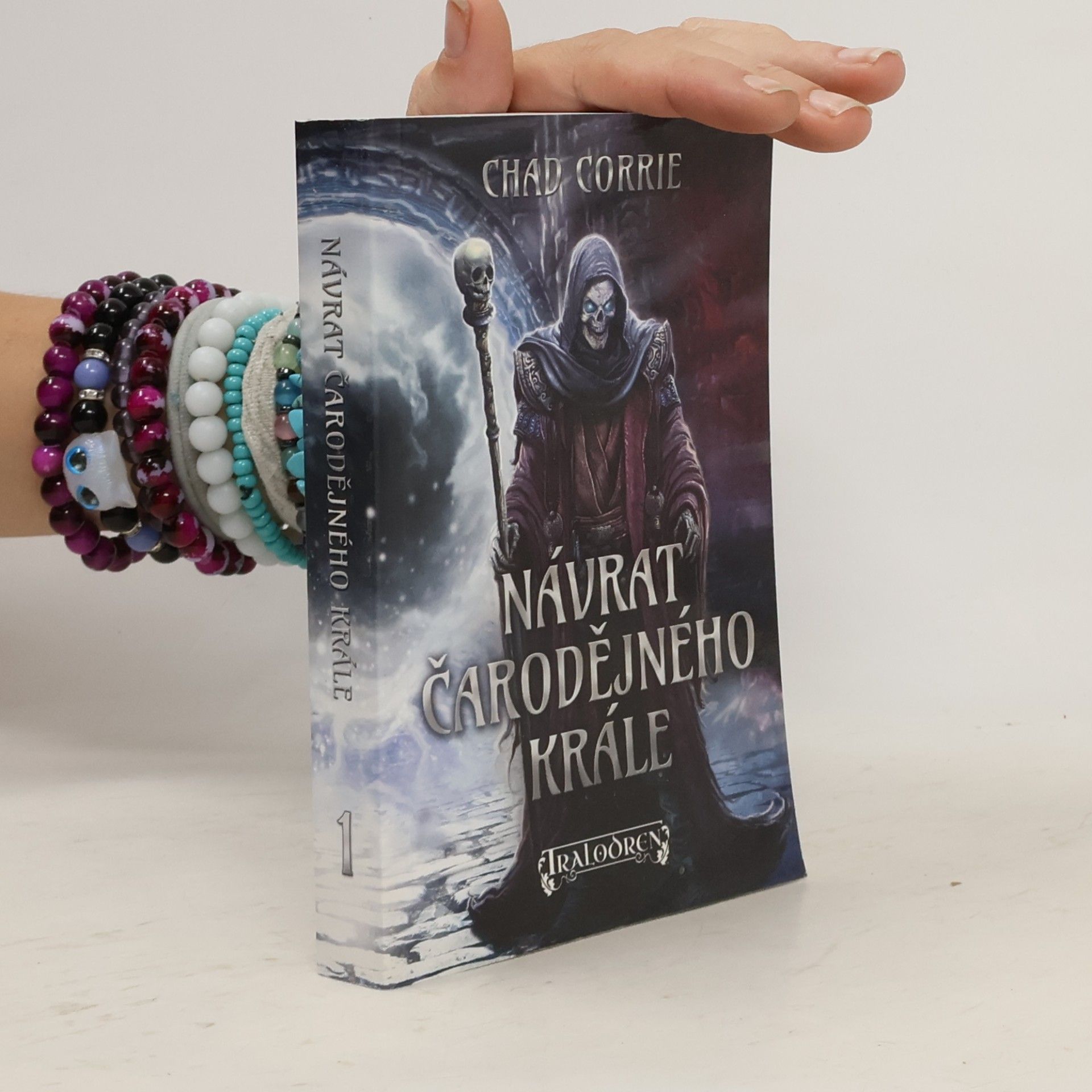 Chad Corrie Návrat čarodějného krále. Čarodějný král. Díl 1.