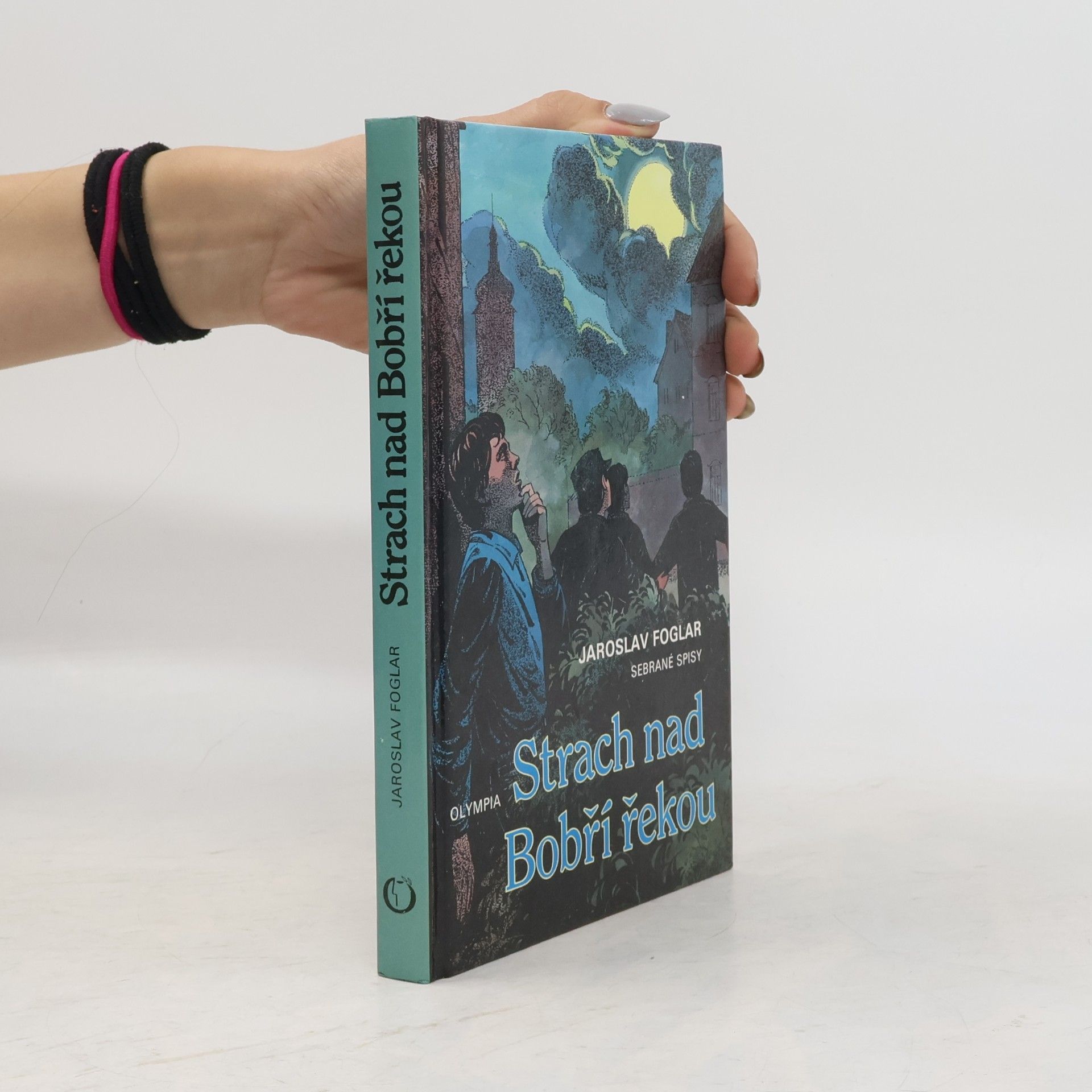 Jaroslav Foglar Strach nad Bobří řekou