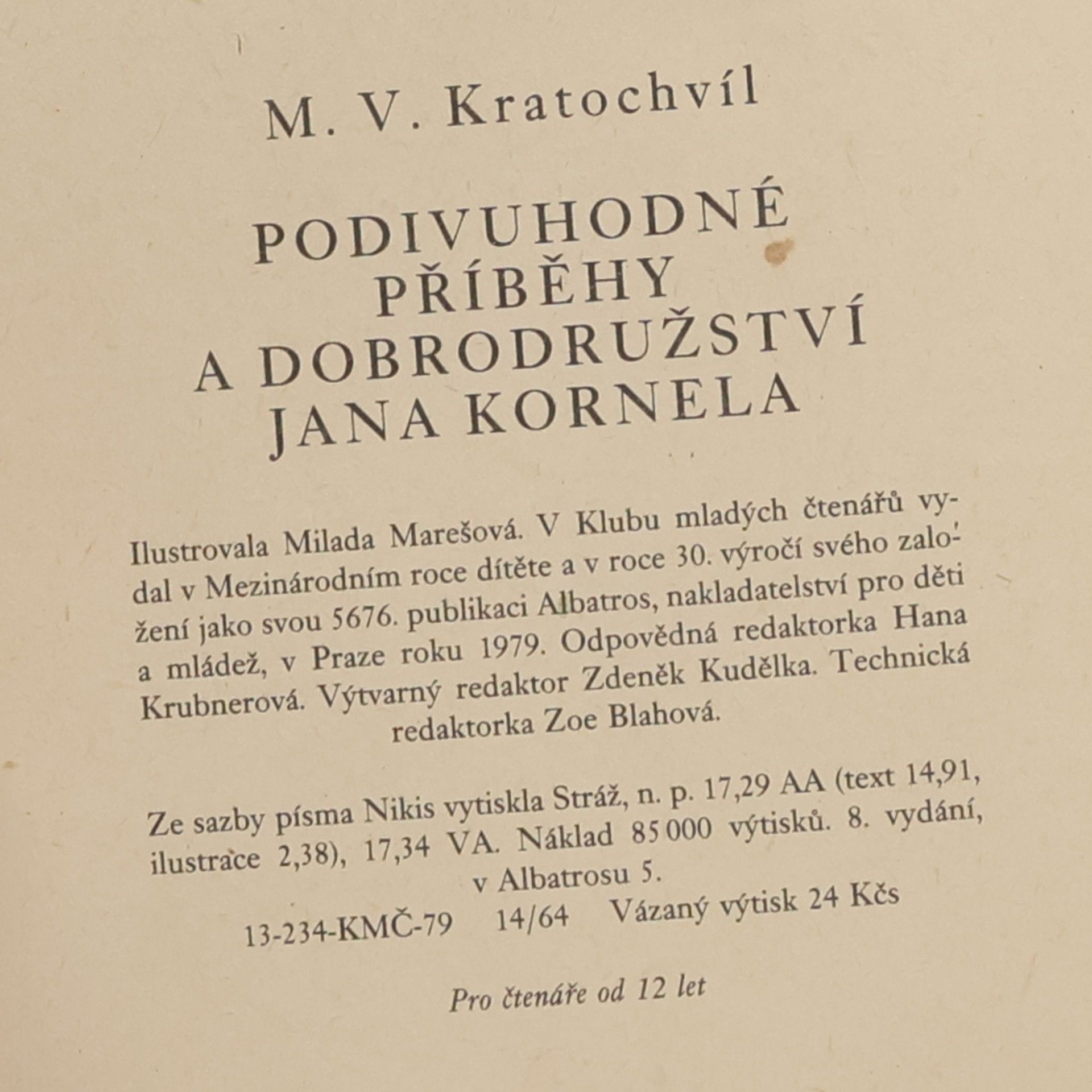 Miloš Václav Kratochvíl Podivuhodné příběhy a dobrodružství Jana Kornela
