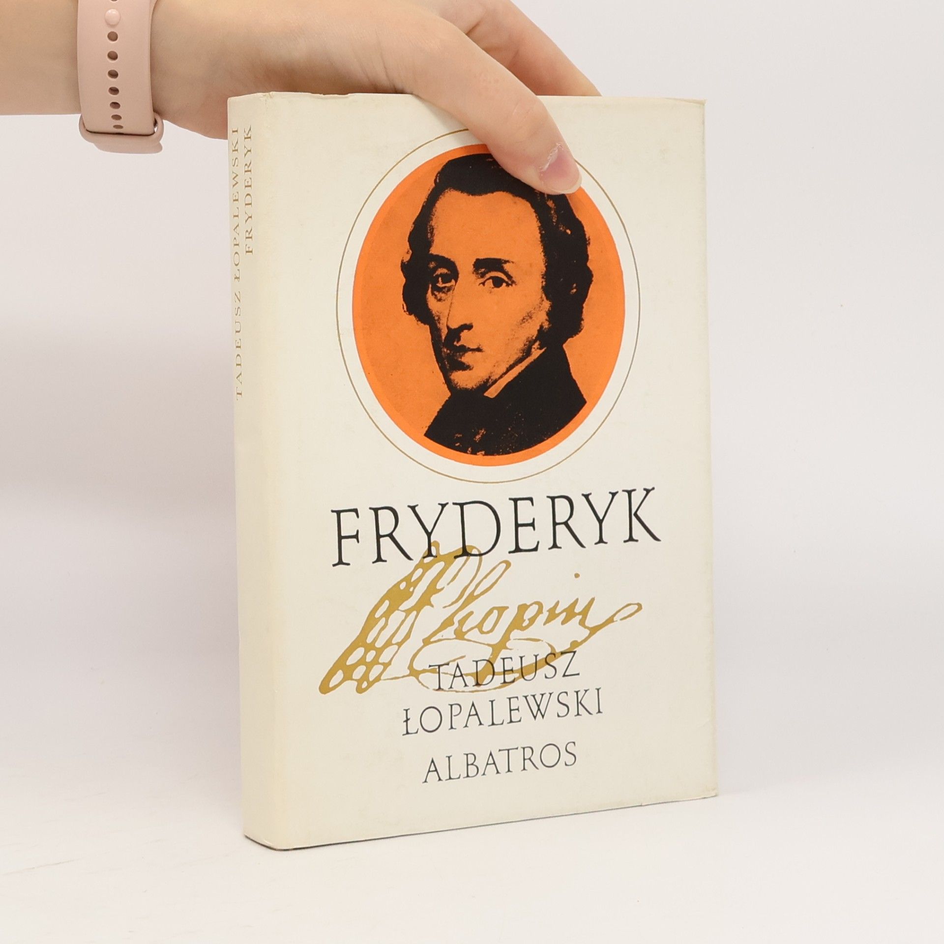 Tadeusz Lopalewski Fryderyk Chopin