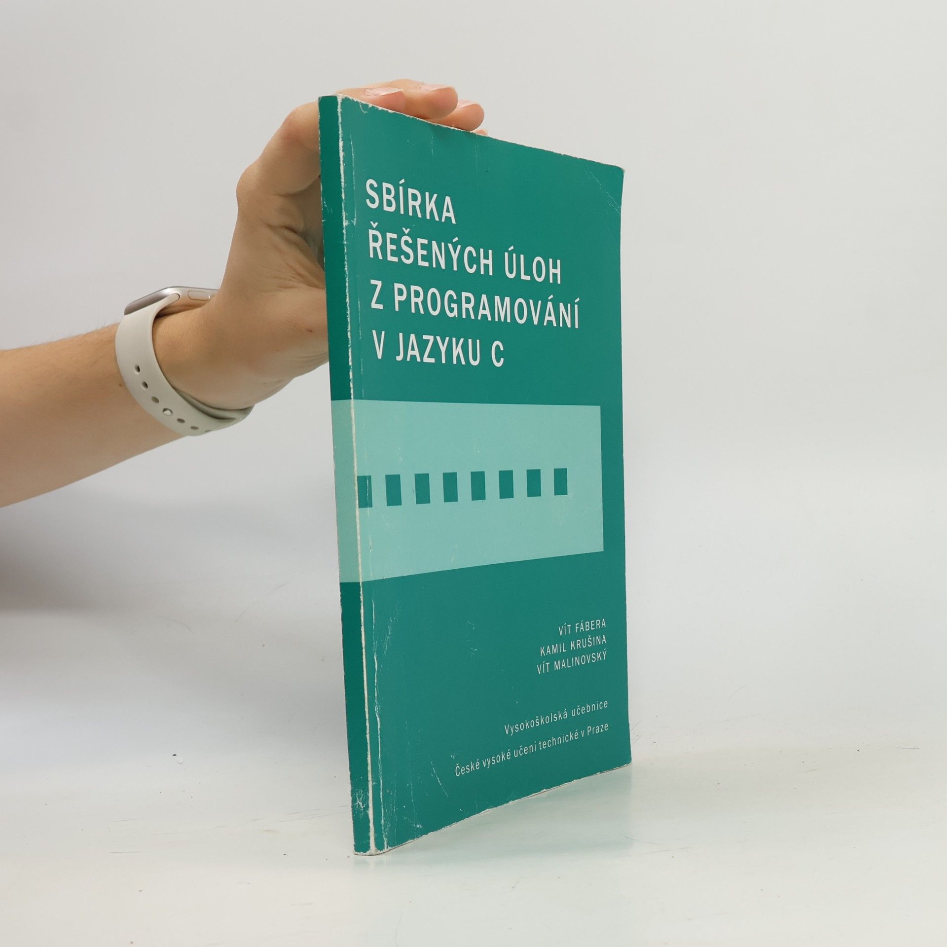 Vít Fábera Sbírka řešených úloh z programování v jazyku C
