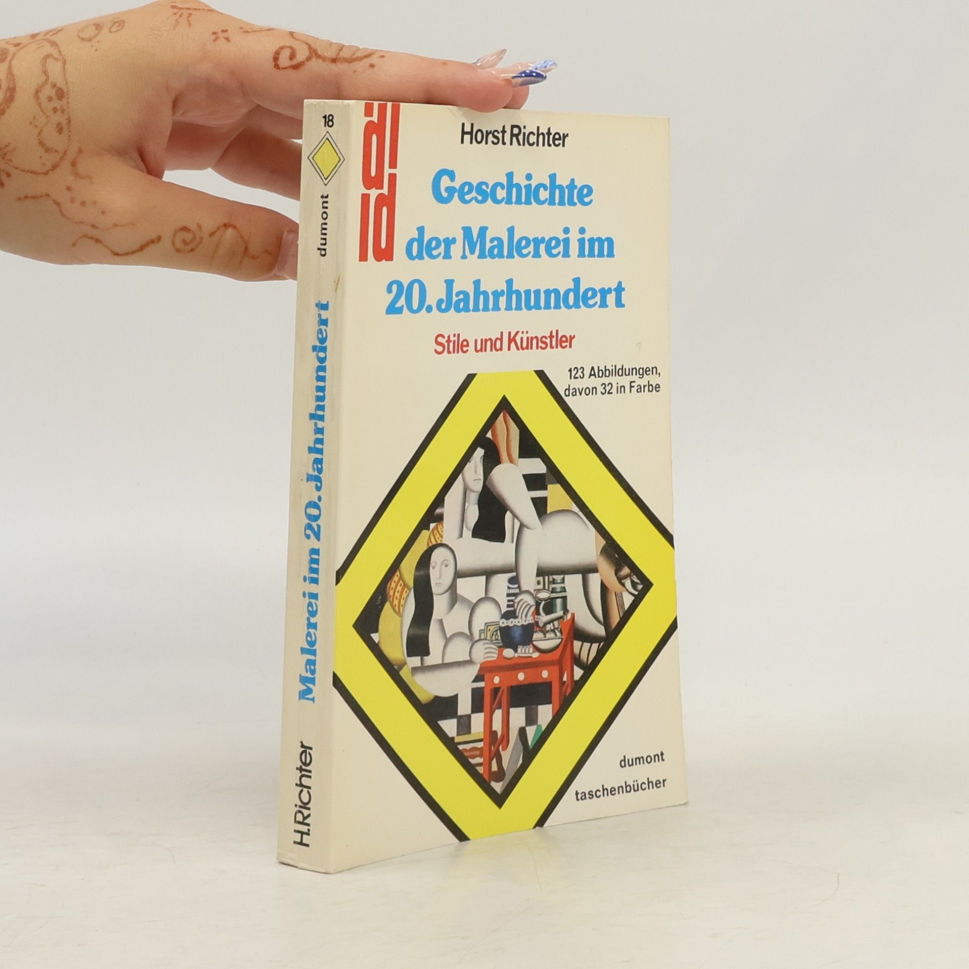 Horst Richter Geschichte der Malerei im 20. Jahrhundert : Stile und Künstler