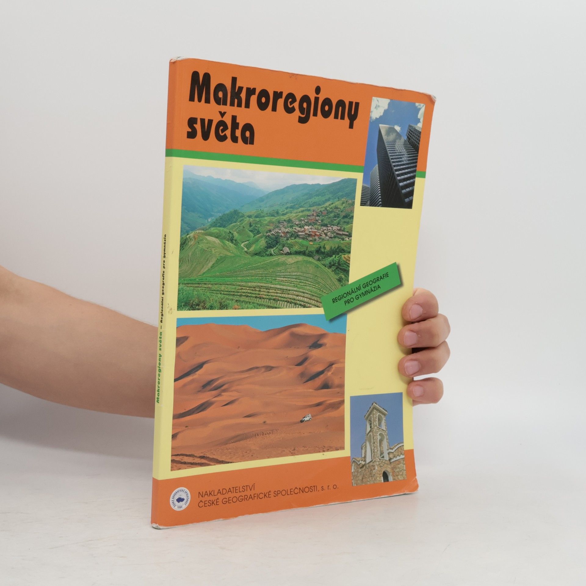 Jiří Anděl Makroregiony světa: Regionální geografie pro gymnázia