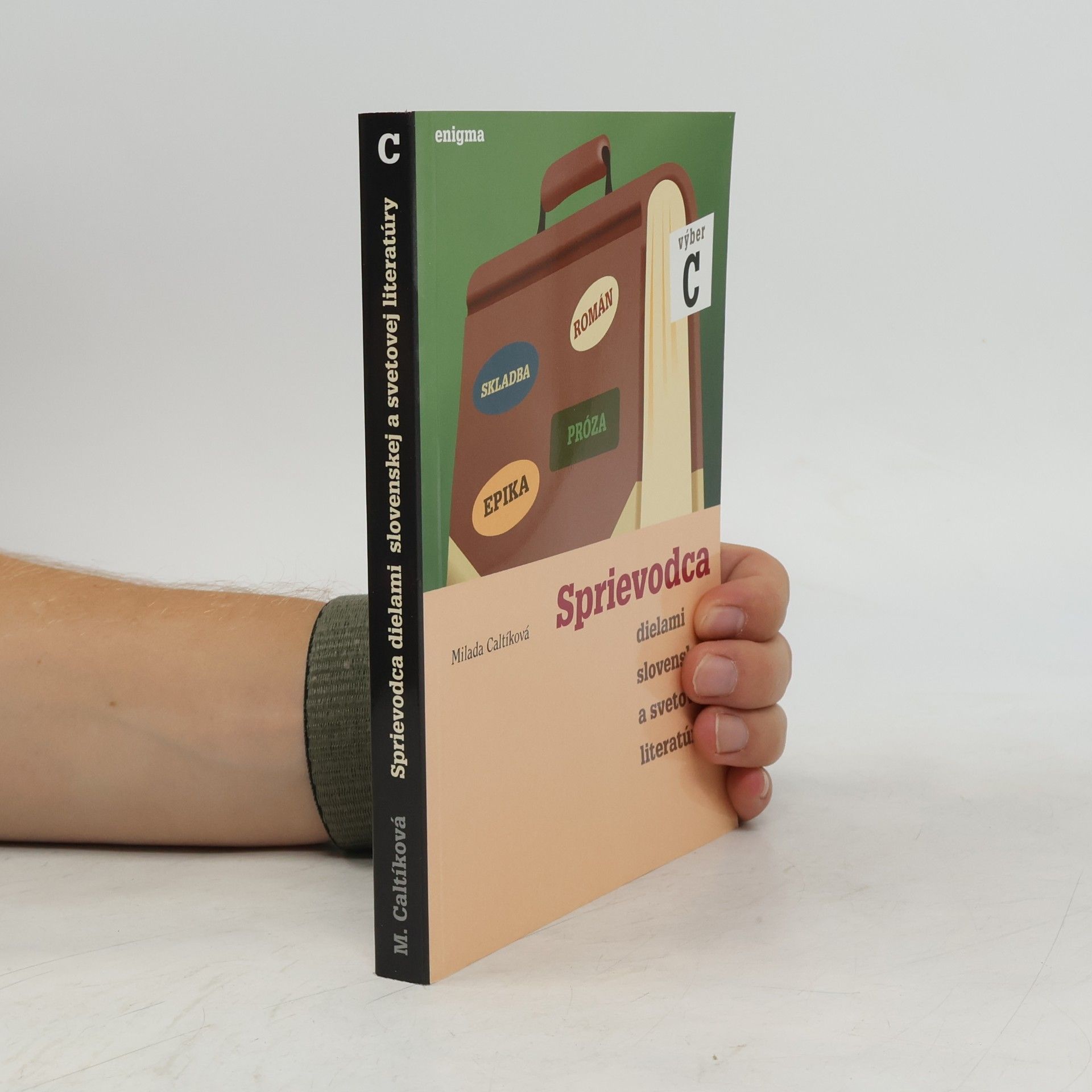 Milada Catlíková Sprievodca dielami slovenskej a svetovej literatúry. Výber C