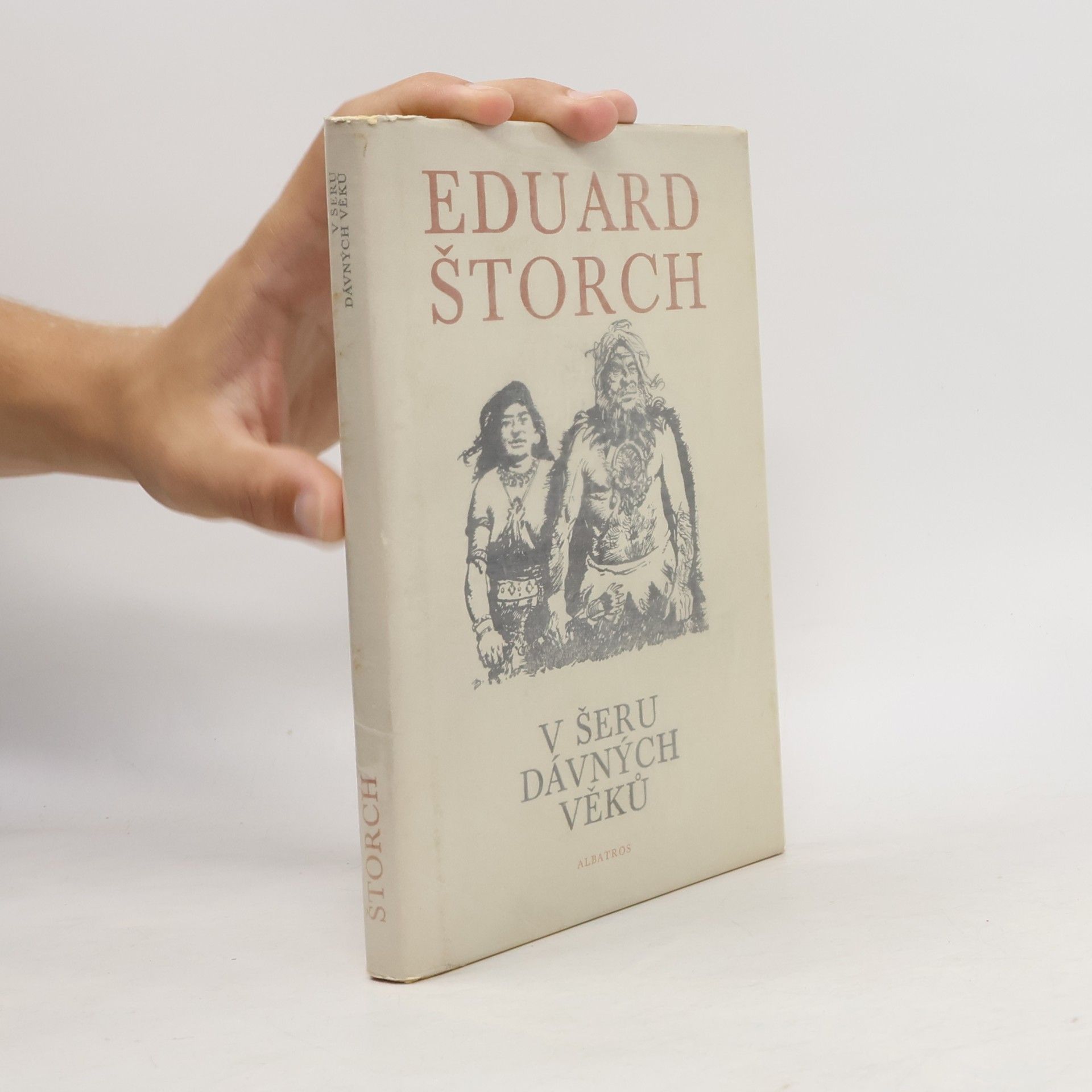Eduard Štorch V šeru dávných věků