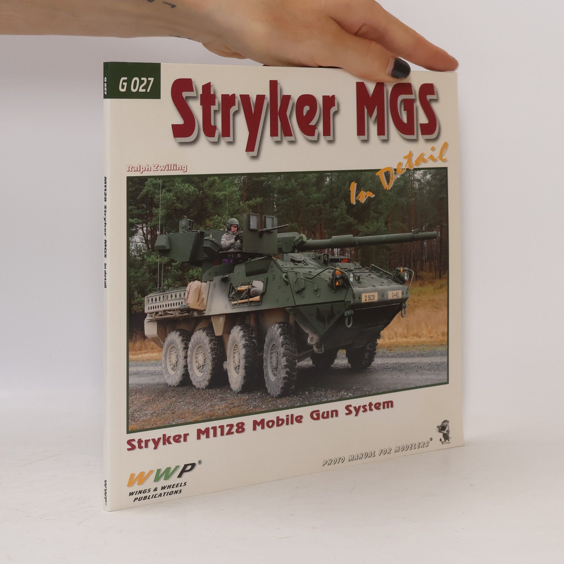 Ralph Zwilling Stryker MGS In Detail - Photo Manual for Modelers