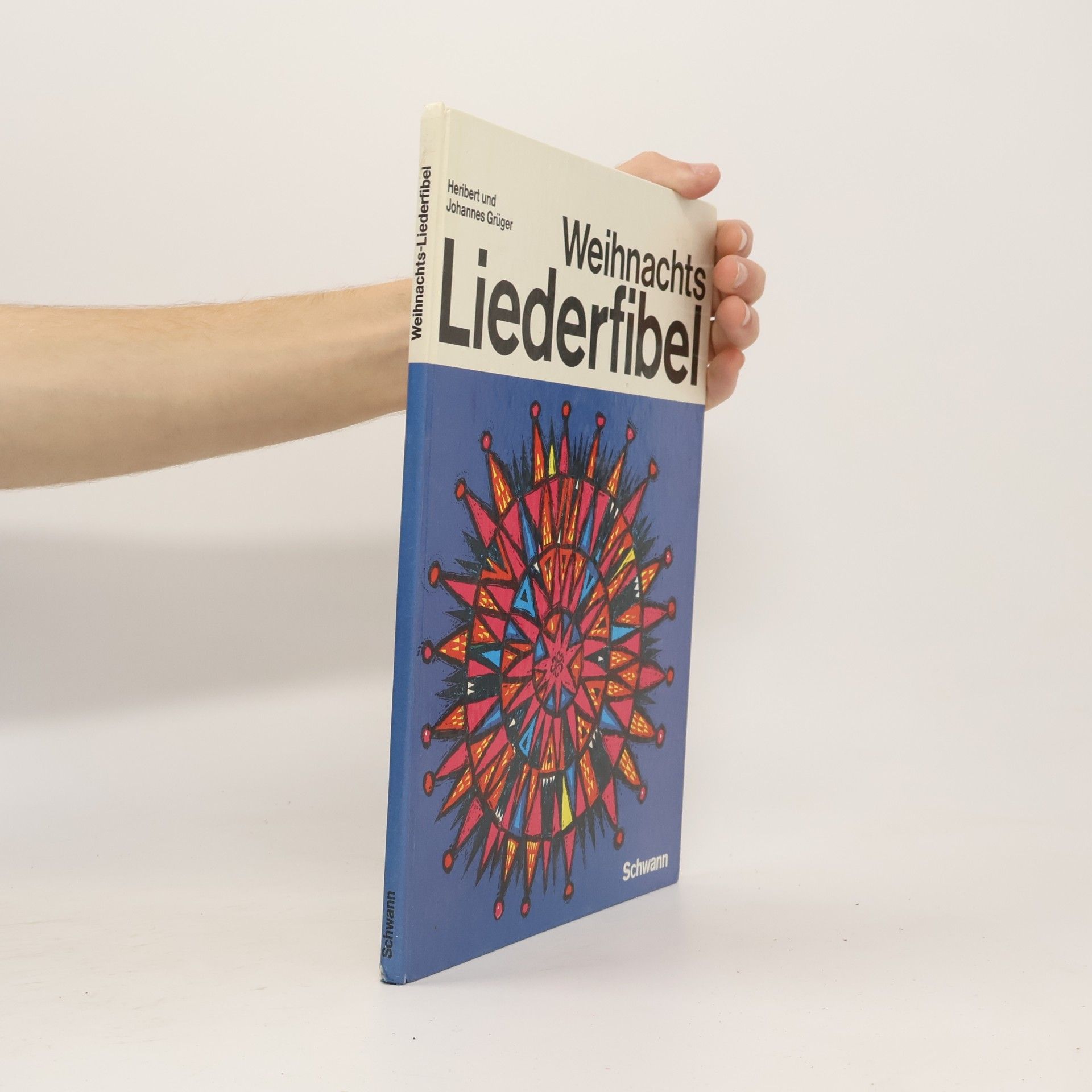 Heribert Grüger Weihnachts-Liederfibel