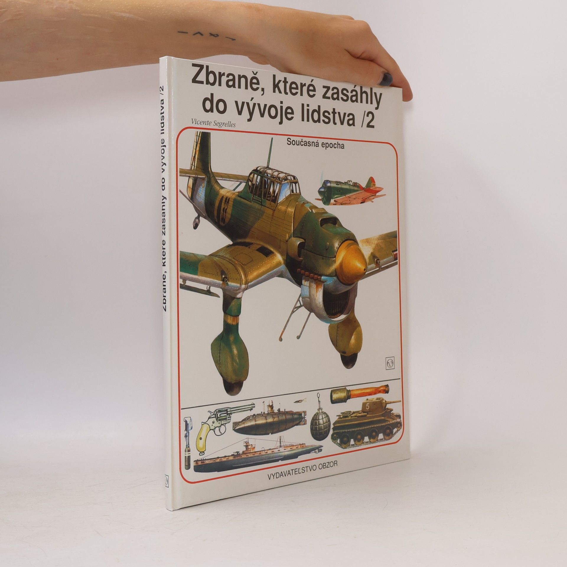 Vicente Segrelles Zbraně, které zasáhly do vývoje lidstva 2
