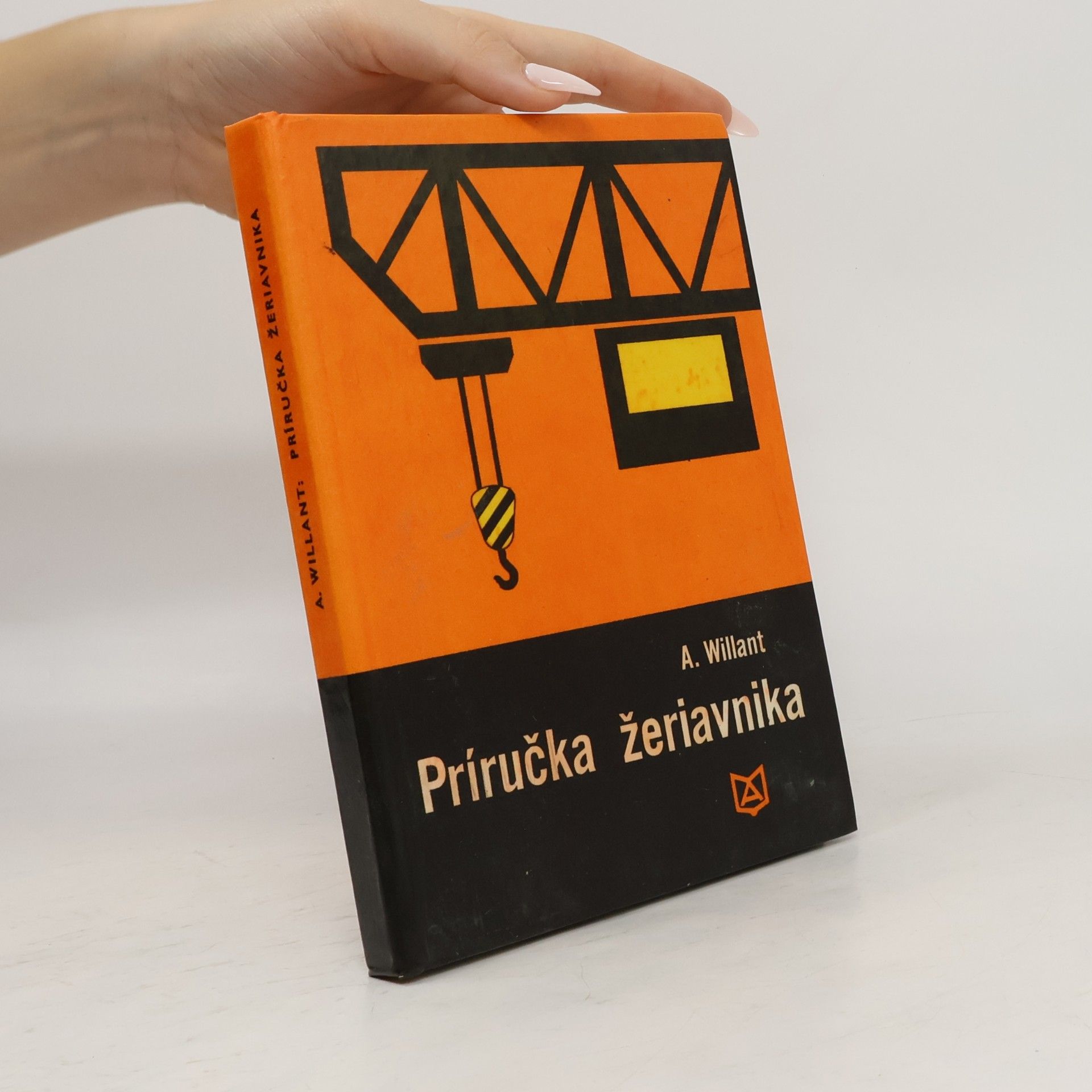 A. Willant Príručka žeriavnika