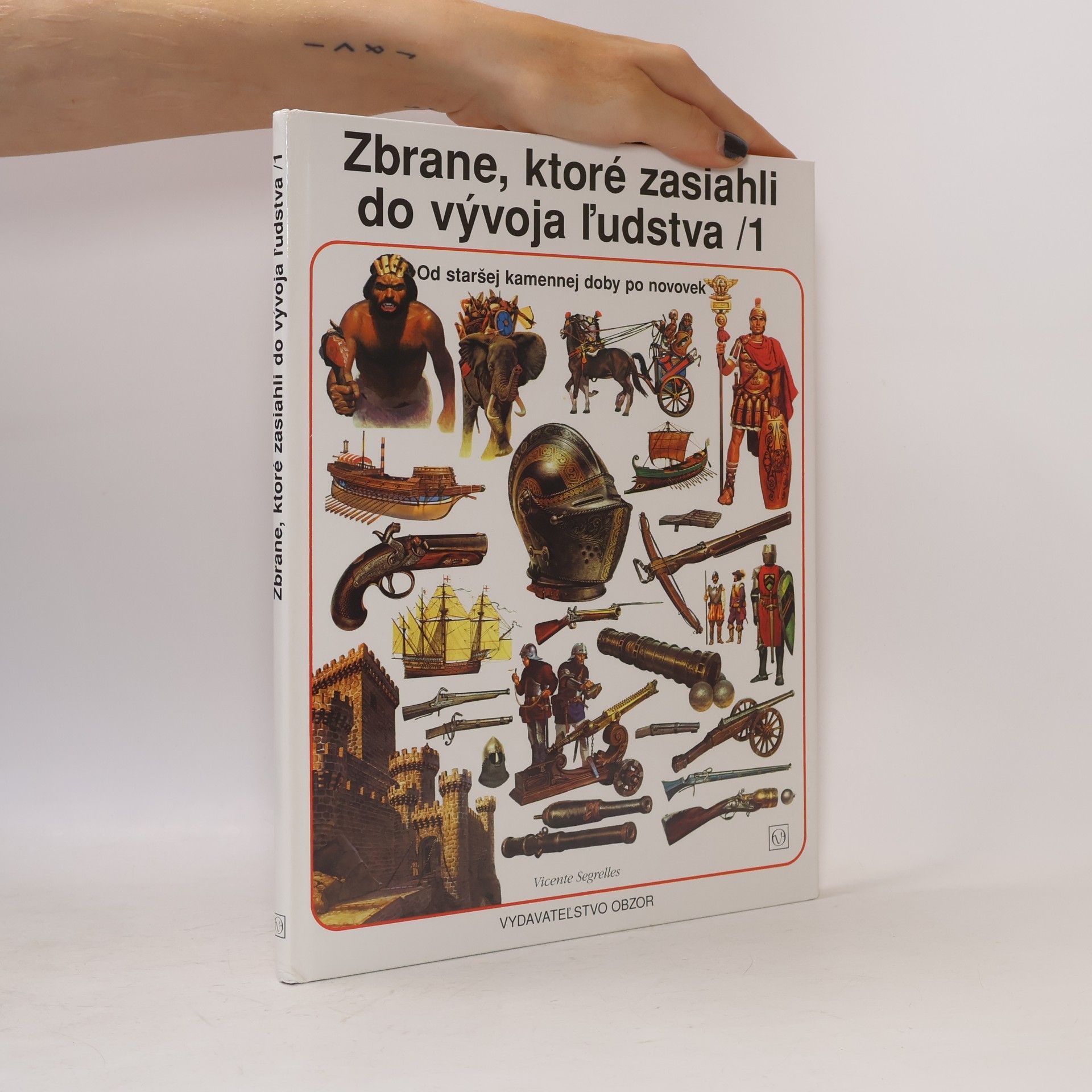 Vicente Segrelles Zbrane, ktoré zasiahli do vývoja ľudstva 1