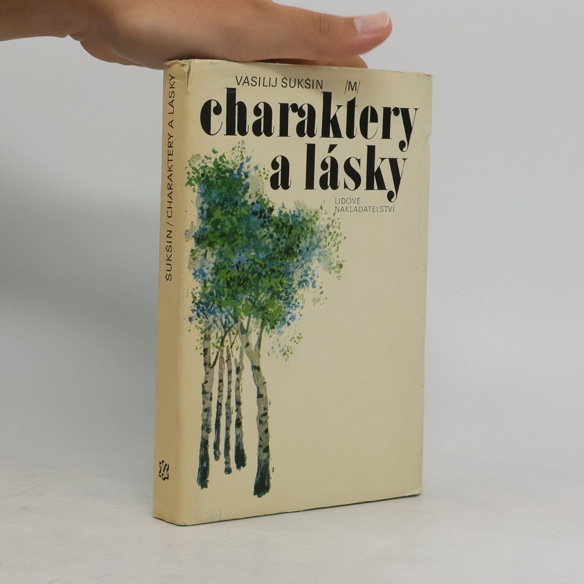 Vasilij M. Šukšin Charaktery a lásky