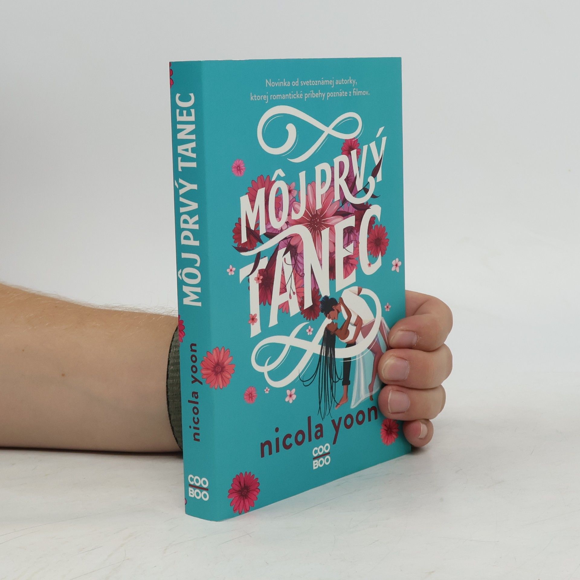 Nicola Yoon Môj prvý tanec