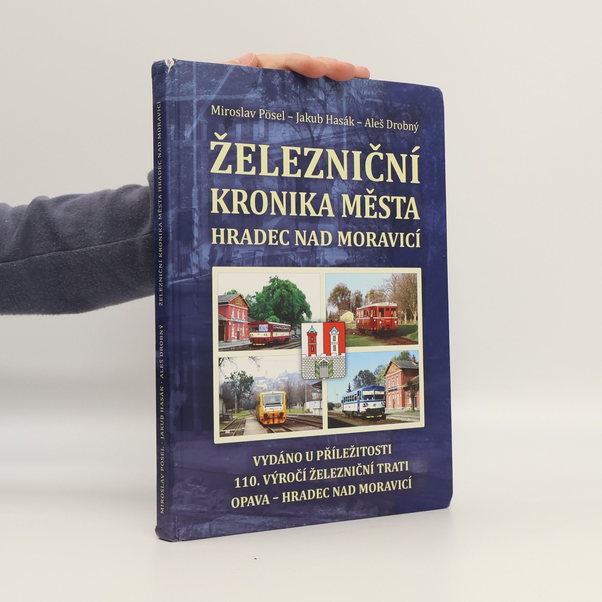 Aleš Drobný Železniční kronika města Hradec nad Moravicí
