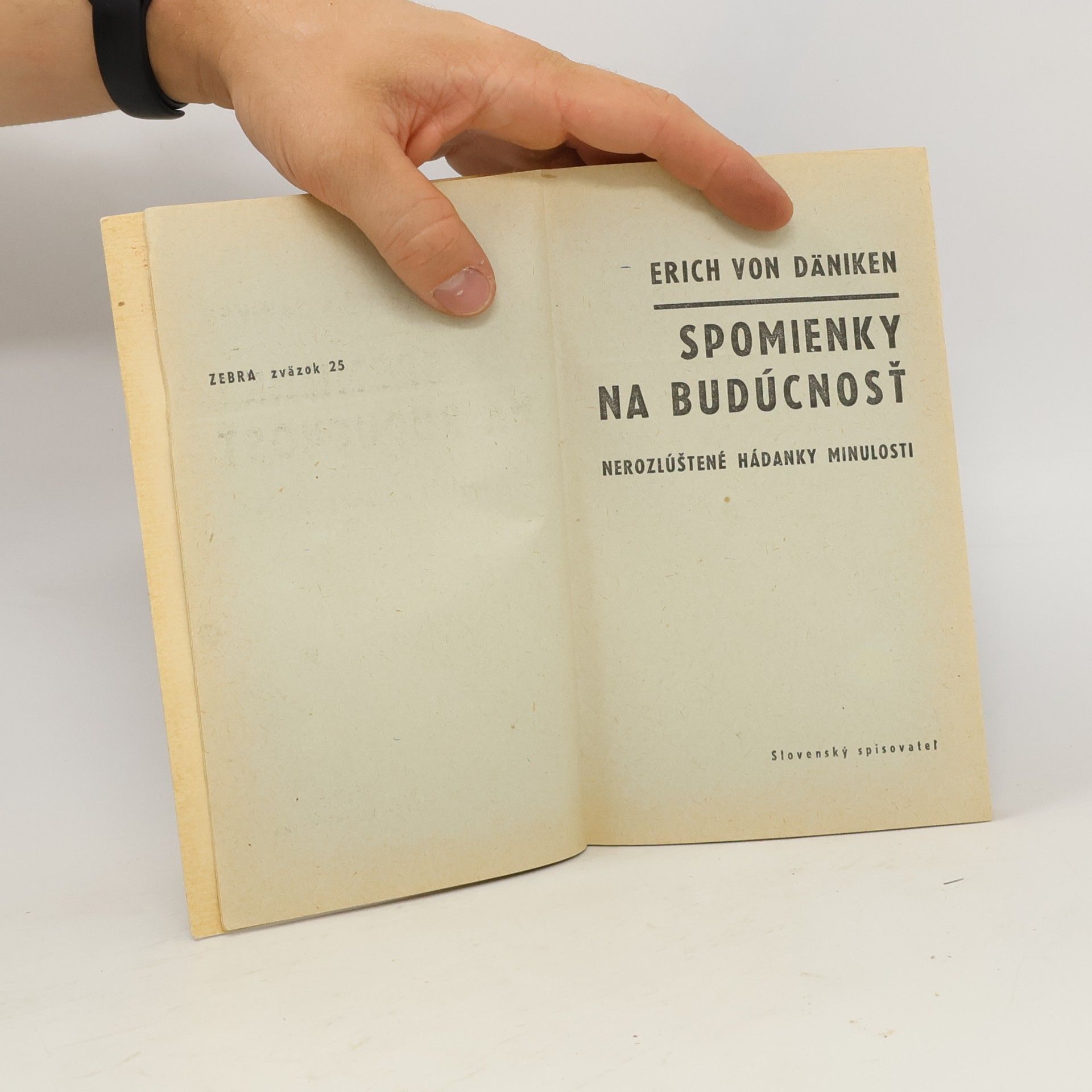 Erich von Däniken Spomienky na budúcnosť