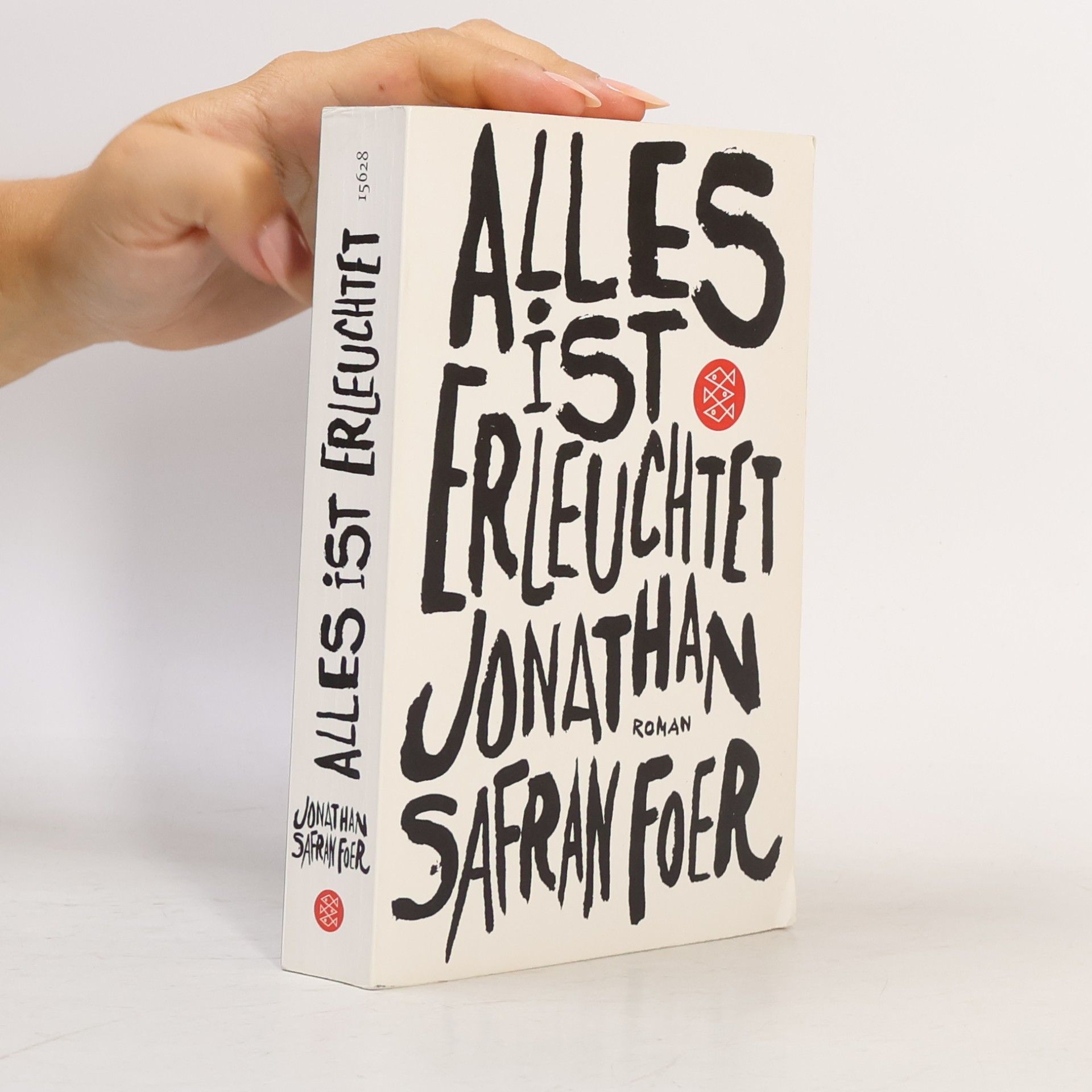 Jonathan Safran Foer Alles ist erleuchtet