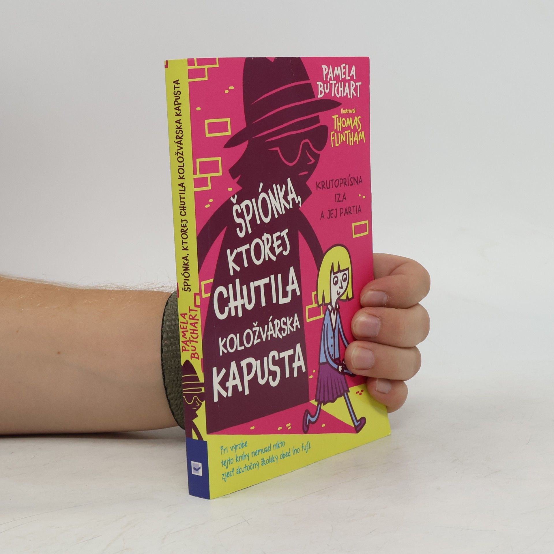 Pamela Butchart Špiónka, ktorej chutila koložvárska kapusta