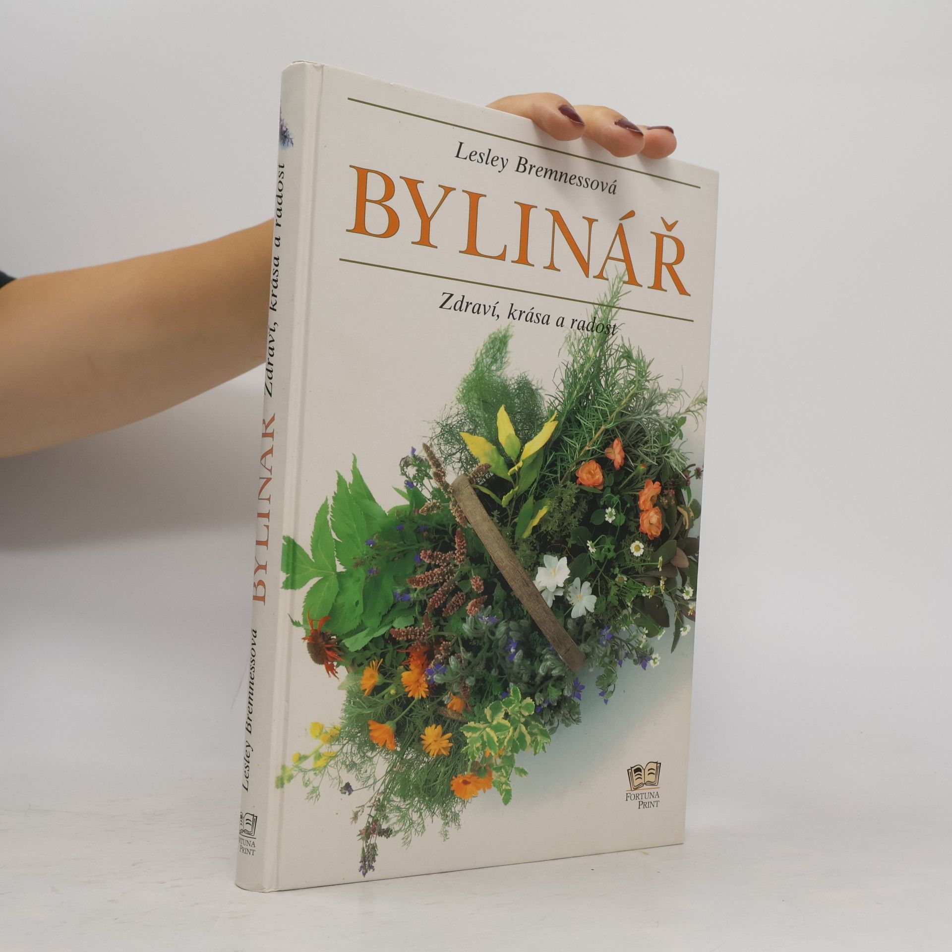 Lesley Bremness Bylinář. Zdraví, krása a radost