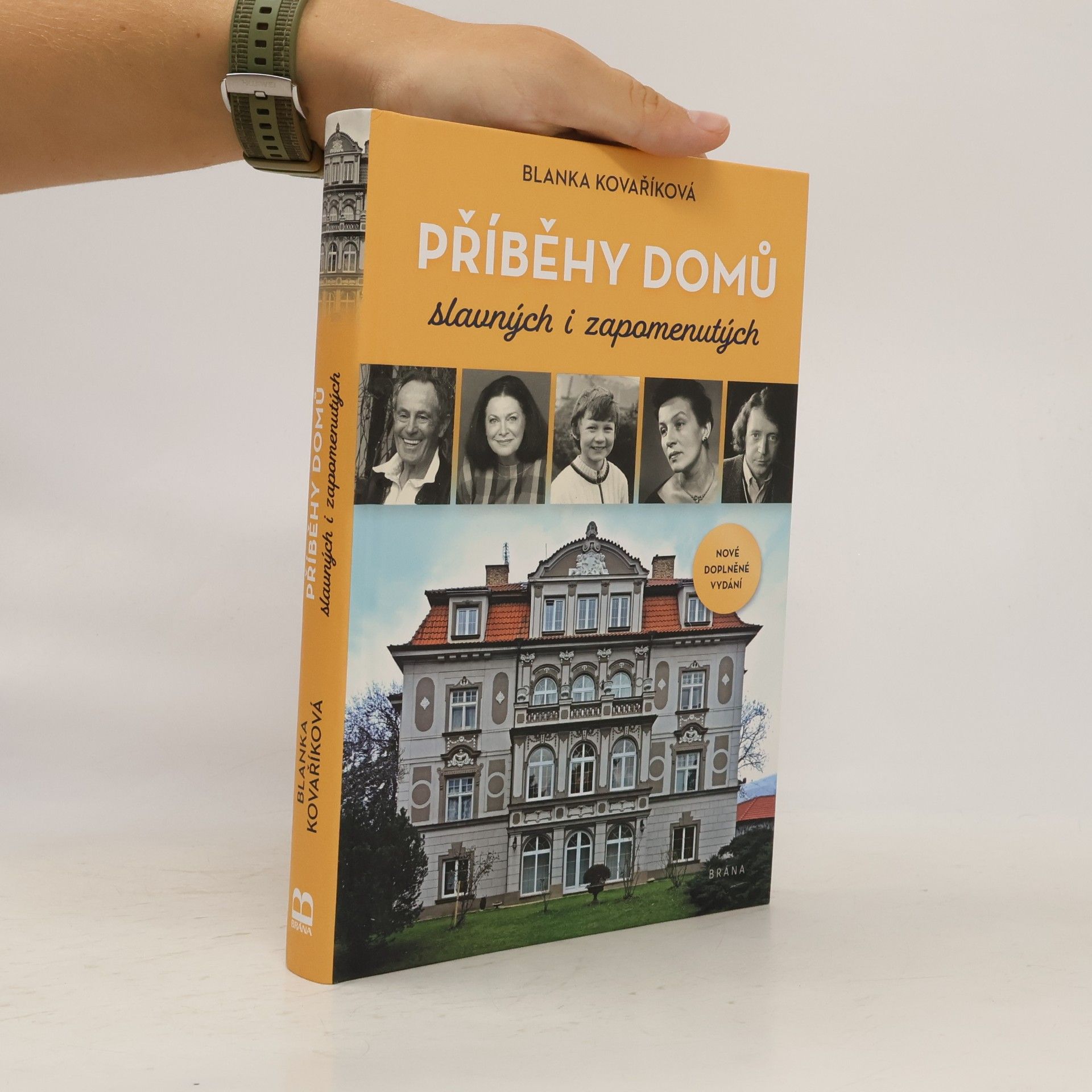 Blanka Kovaříková Příběhy domů slavných i zapomenutých