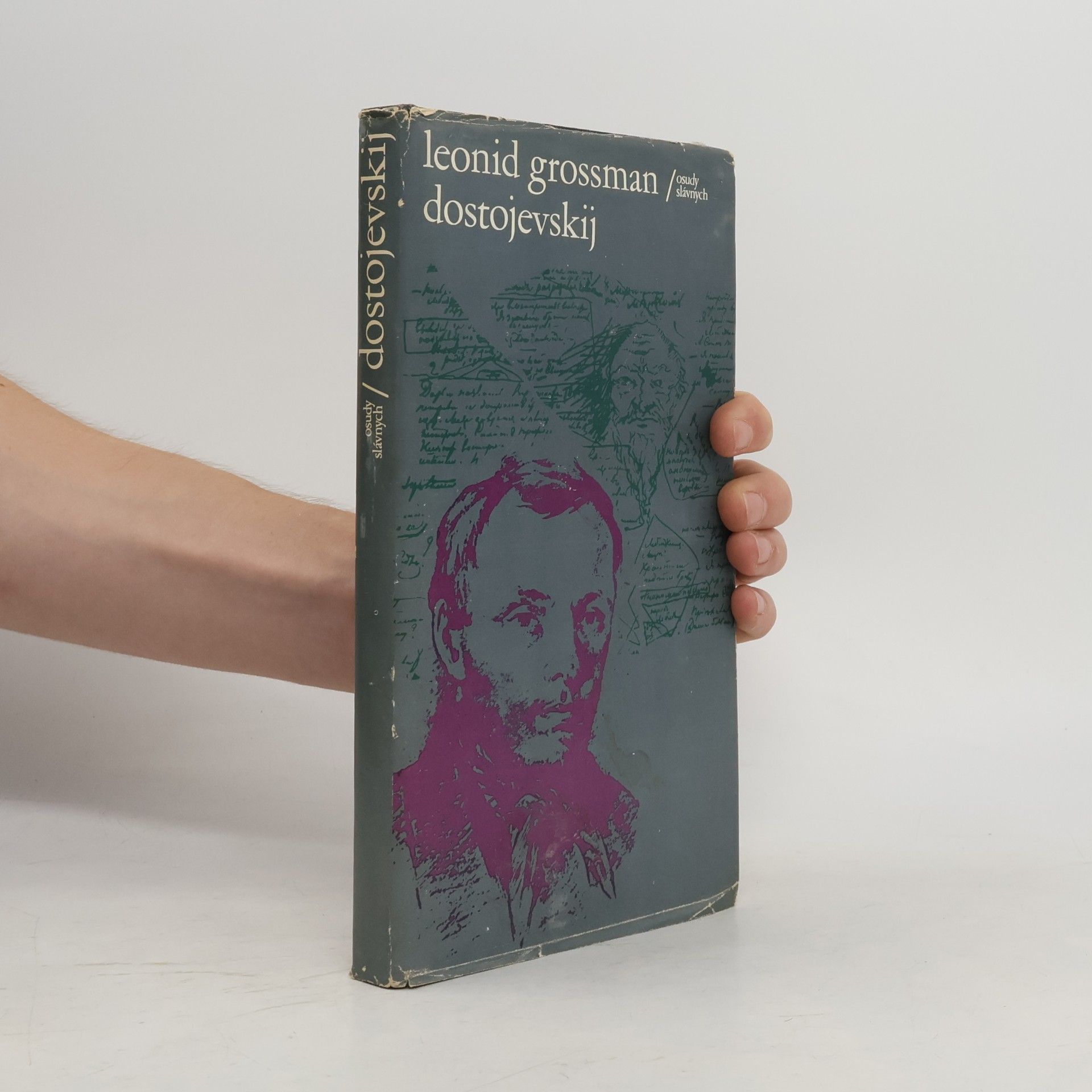 Leonid Grossman Osudy slávnych: Dostojevskij