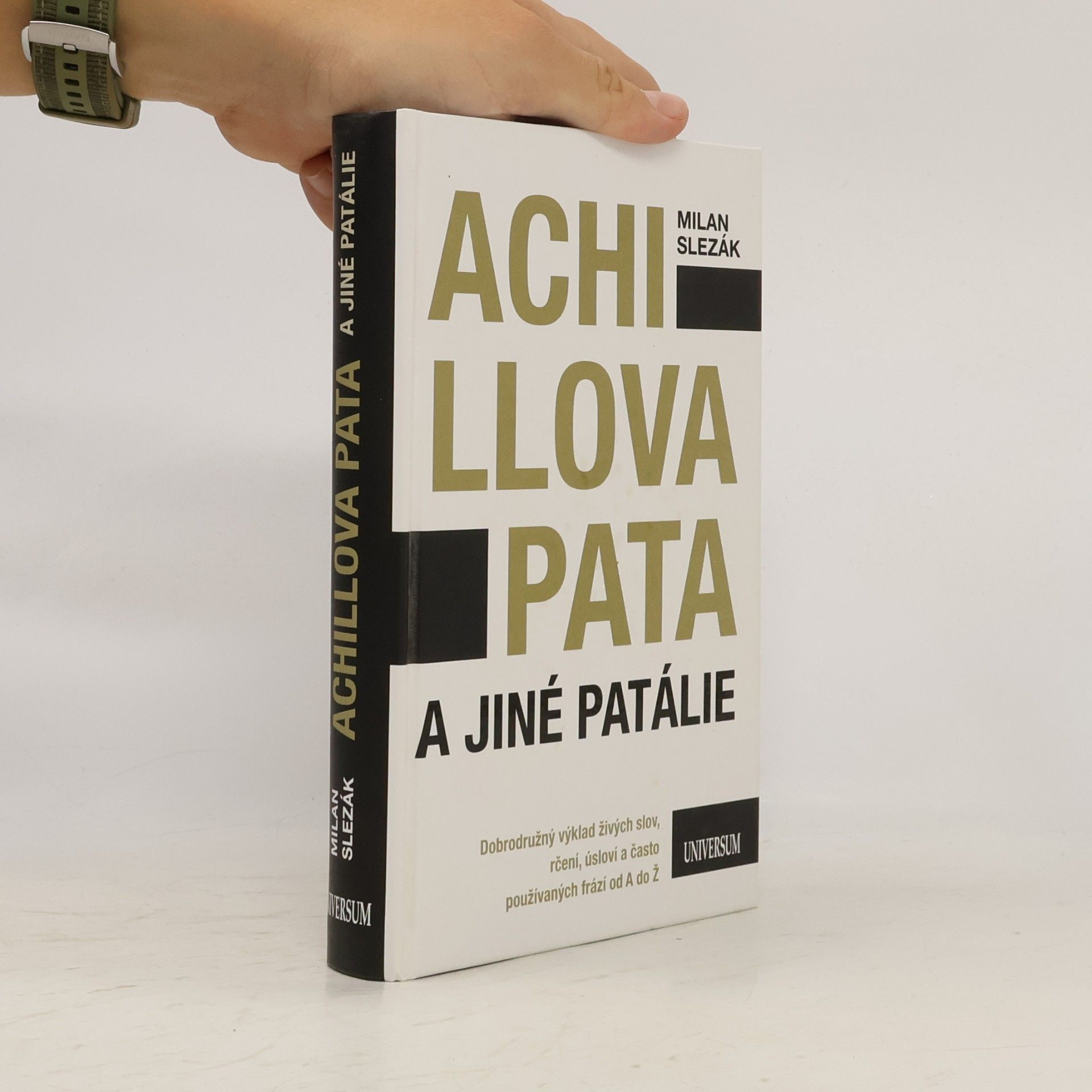 Milan Slezák Achillova pata a jiné patálie