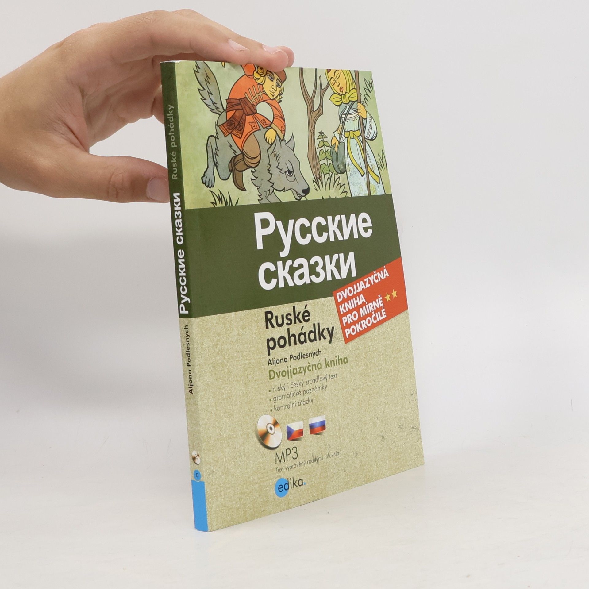 Alena Podlesnych Russkie skazki. Ruské pohádky.