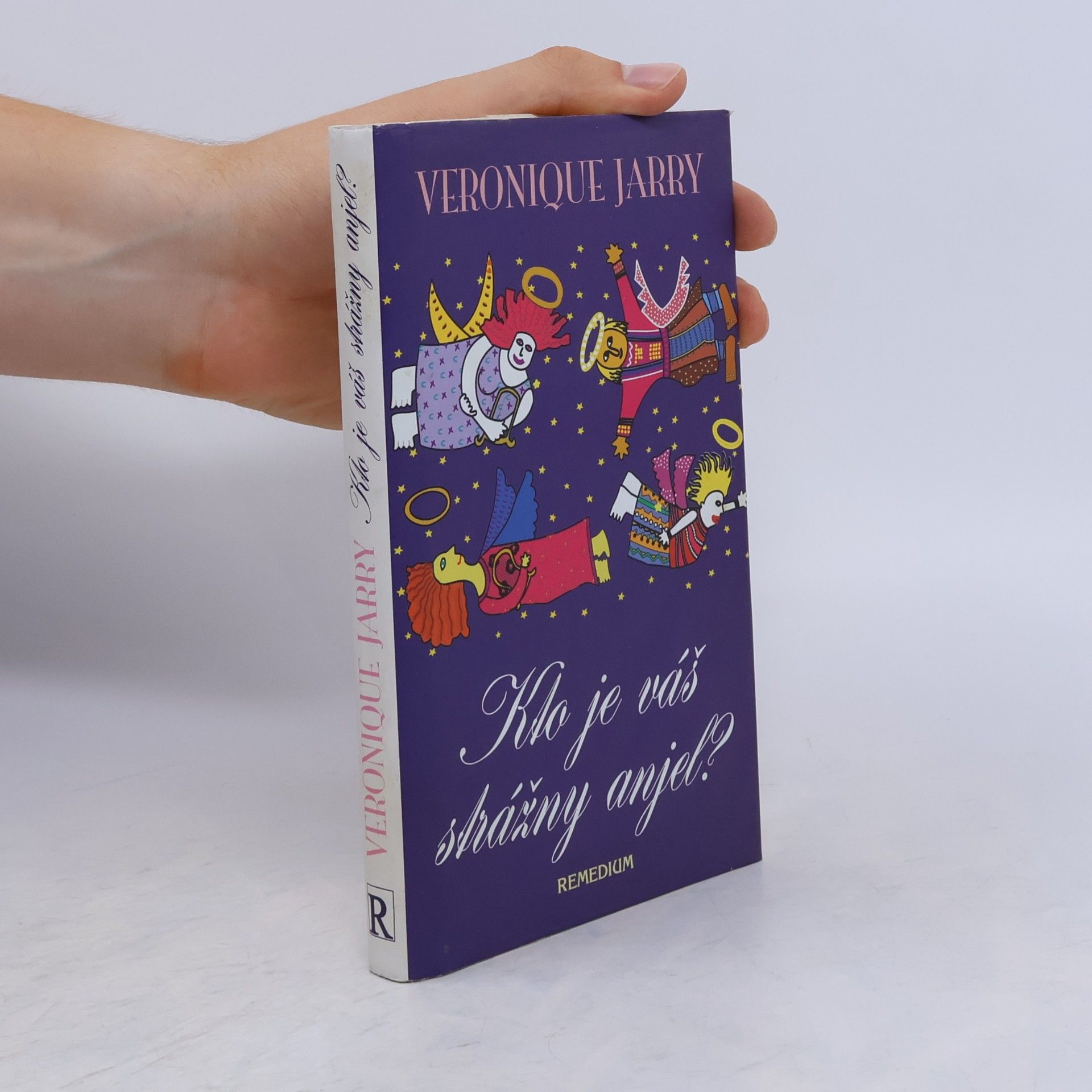 Veronique Jarry Kto je váš strážny anjel?
