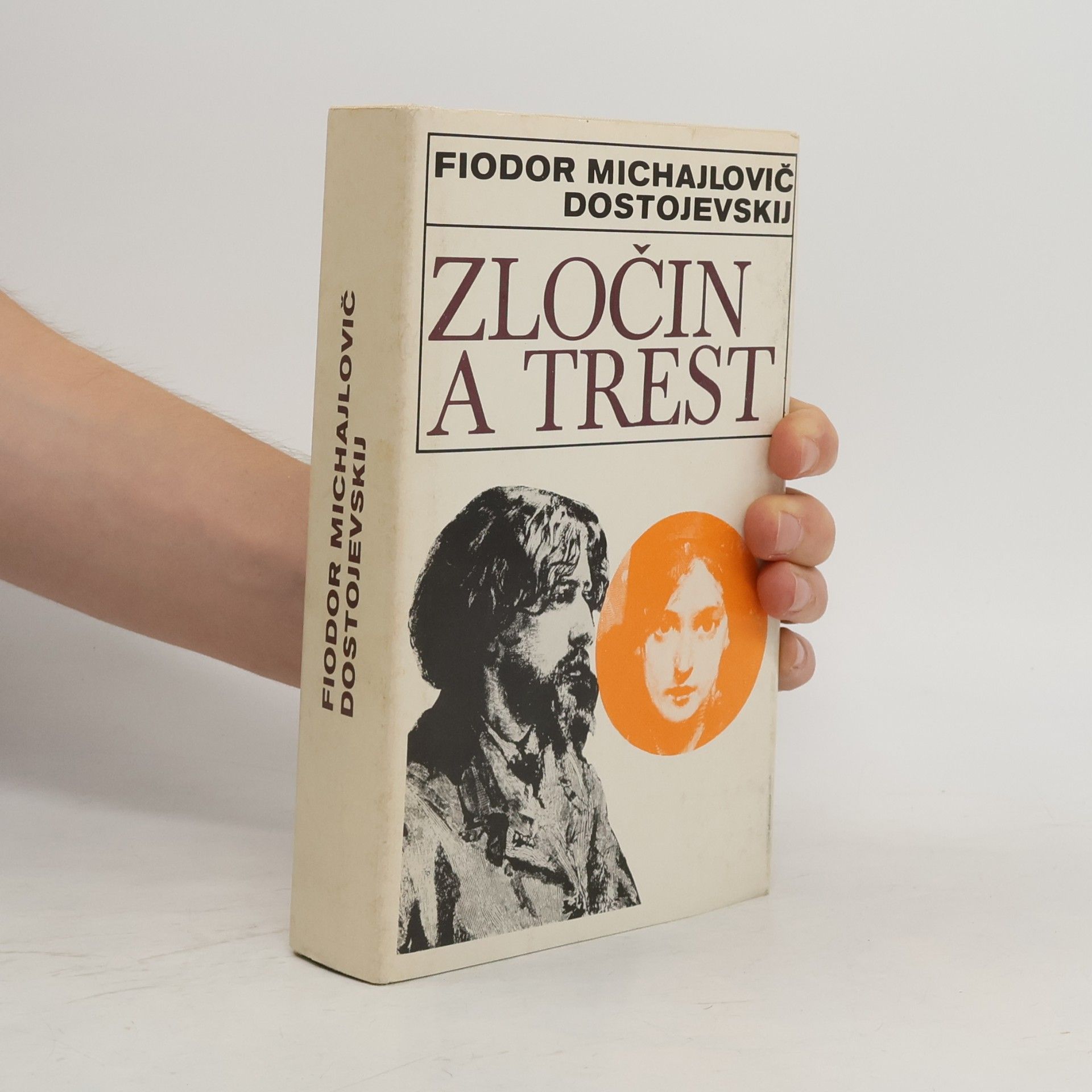 Fiodor Michajlovič Dostojevskij Zločin a trest