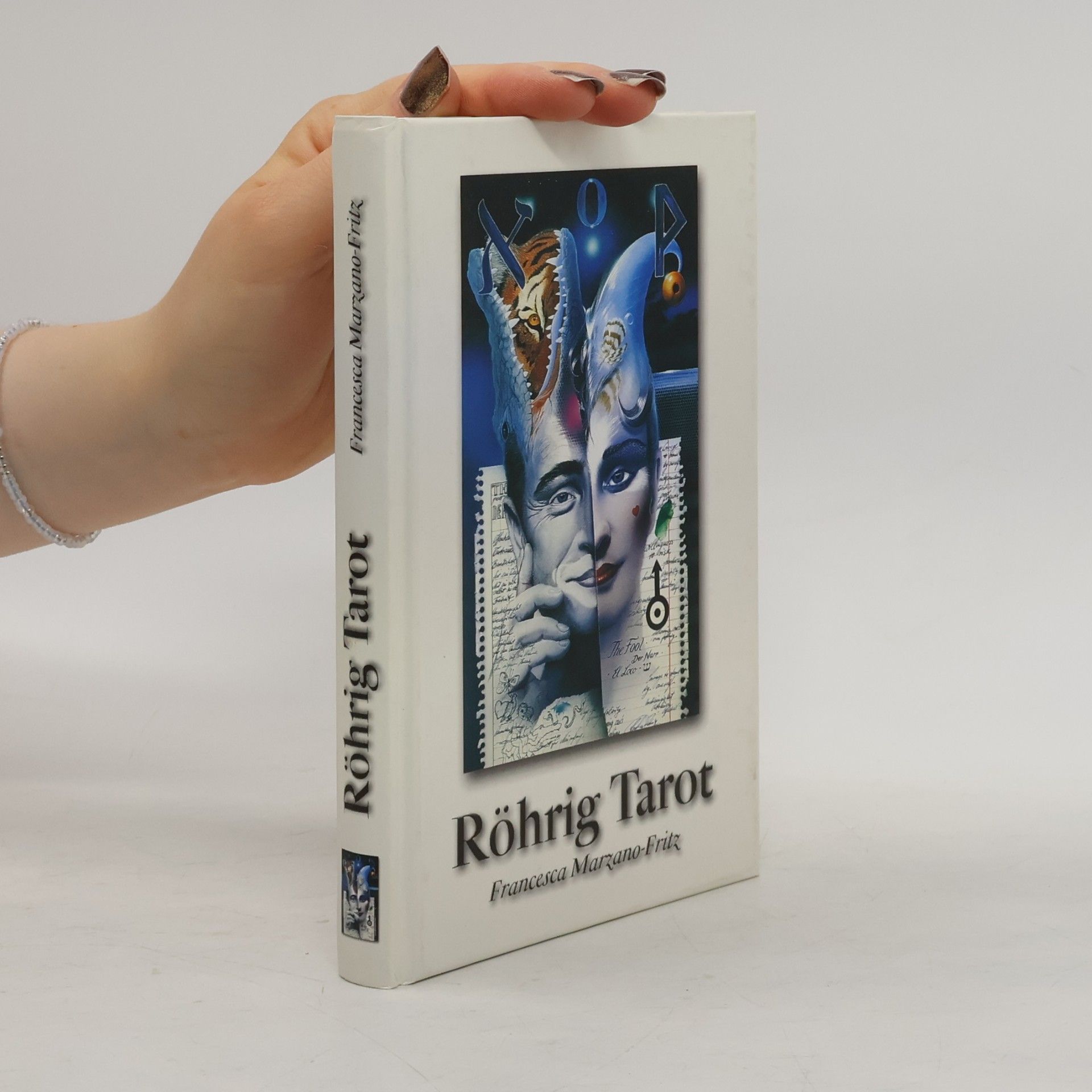 Francesca Marzano-Fritz Röhrig tarot: Hra inspirace a fantazie