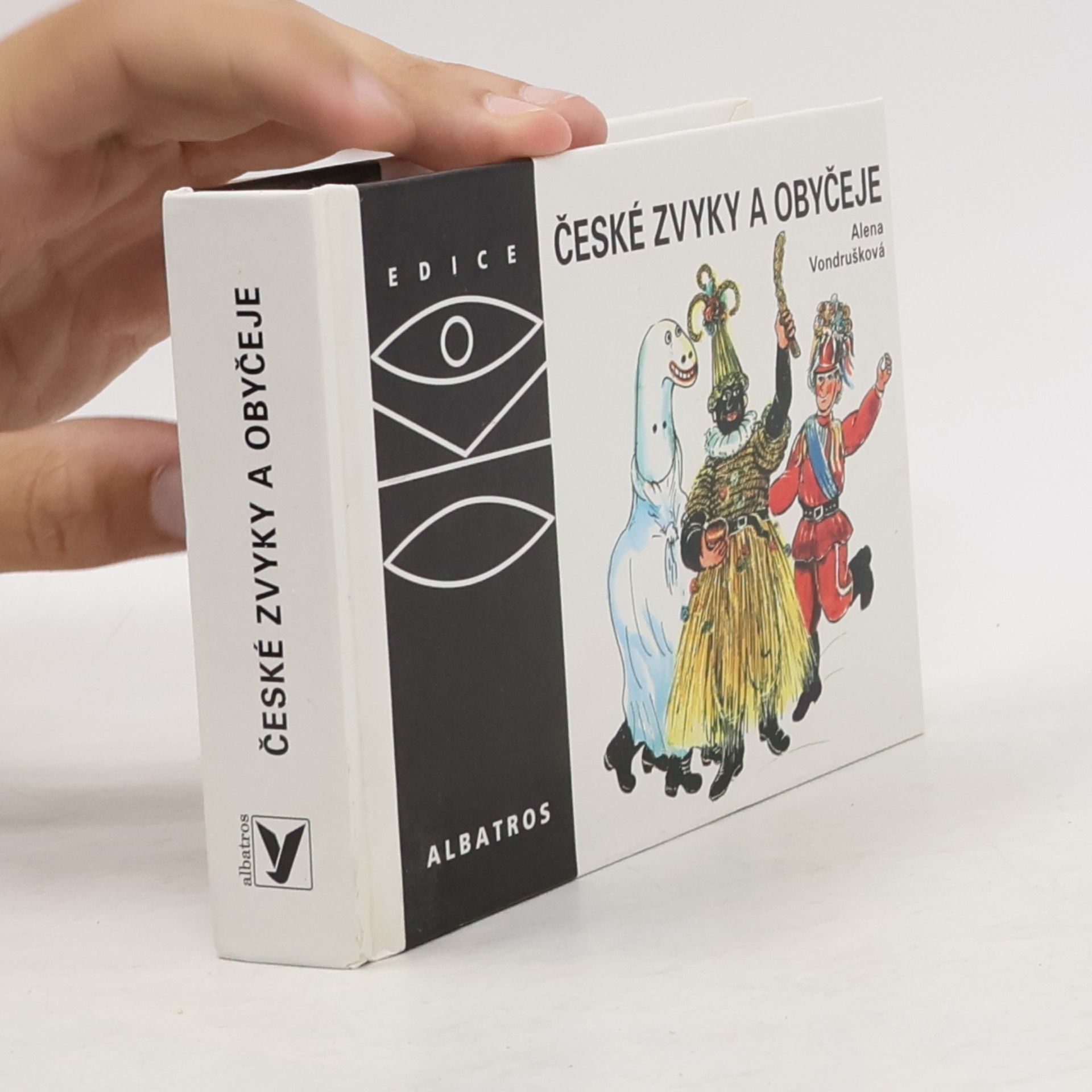 Alena Vondrušková České zvyky a obyčeje