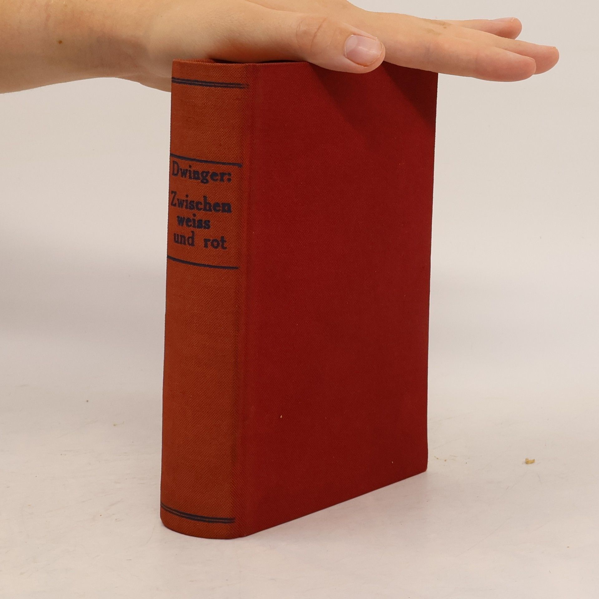 Edwin Erich Dwinger Zwischen Weiß und Rot