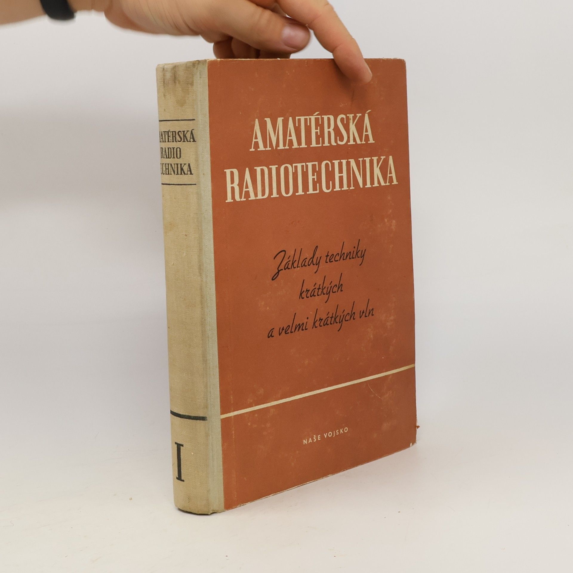 Autorenkollektiv Amatérská radiotechnika I.