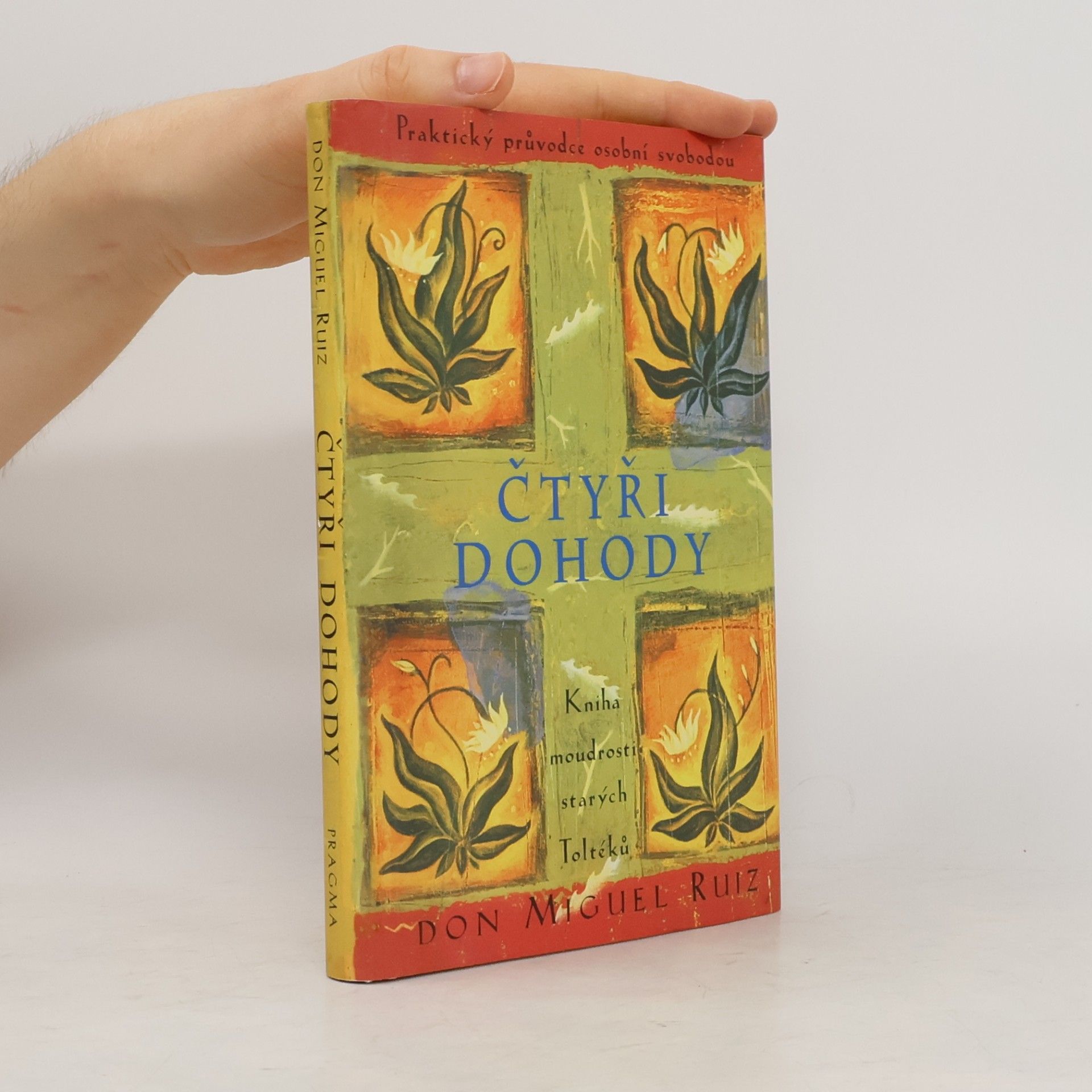 Don Miguel Ruiz Čtyři dohody
