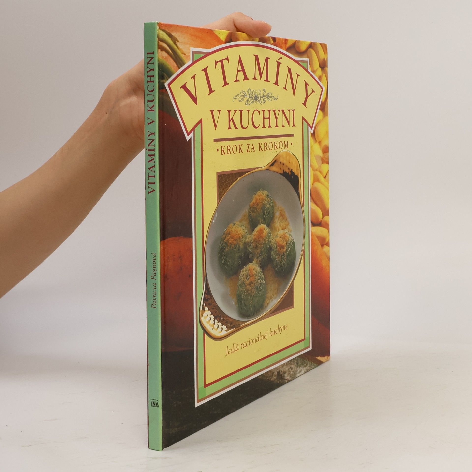 Collectif d'auteurs Vitamíny v kuchyni: krok za krokom; Jedlá racionálnej kuchyne