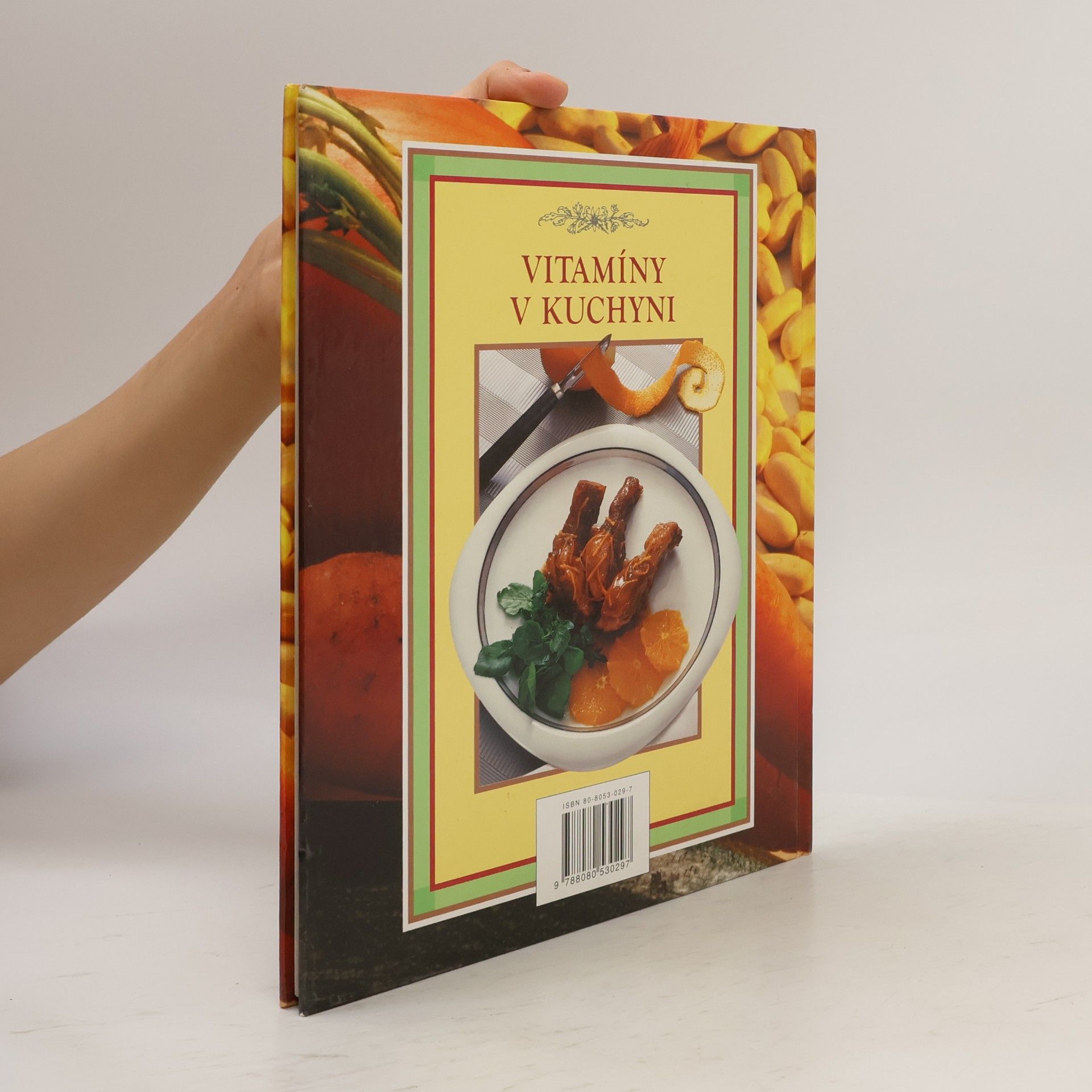 Kolektiv autorů Vitamíny v kuchyni: krok za krokom; Jedlá racionálnej kuchyne