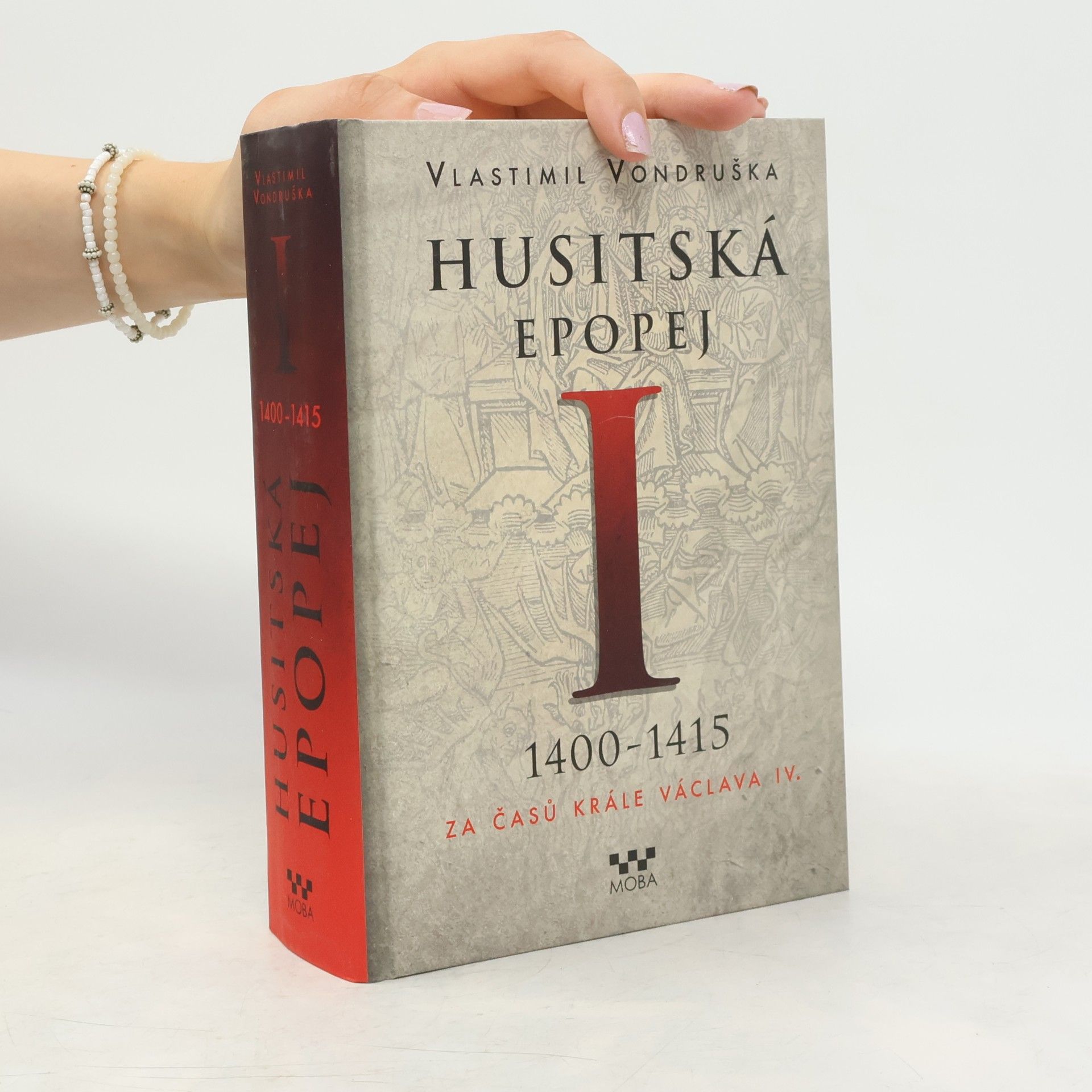 Vlastimil Vondruška Husitská epopej I